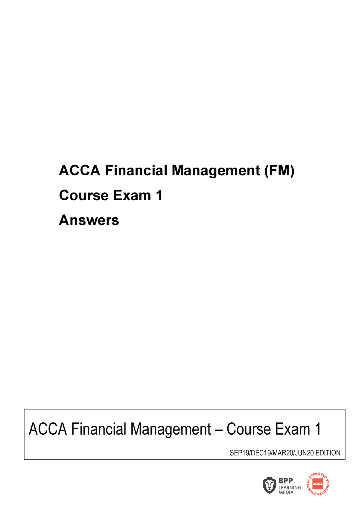 ACCA Financial Management (FM) Course Exam 1 Solutions 2019 ...