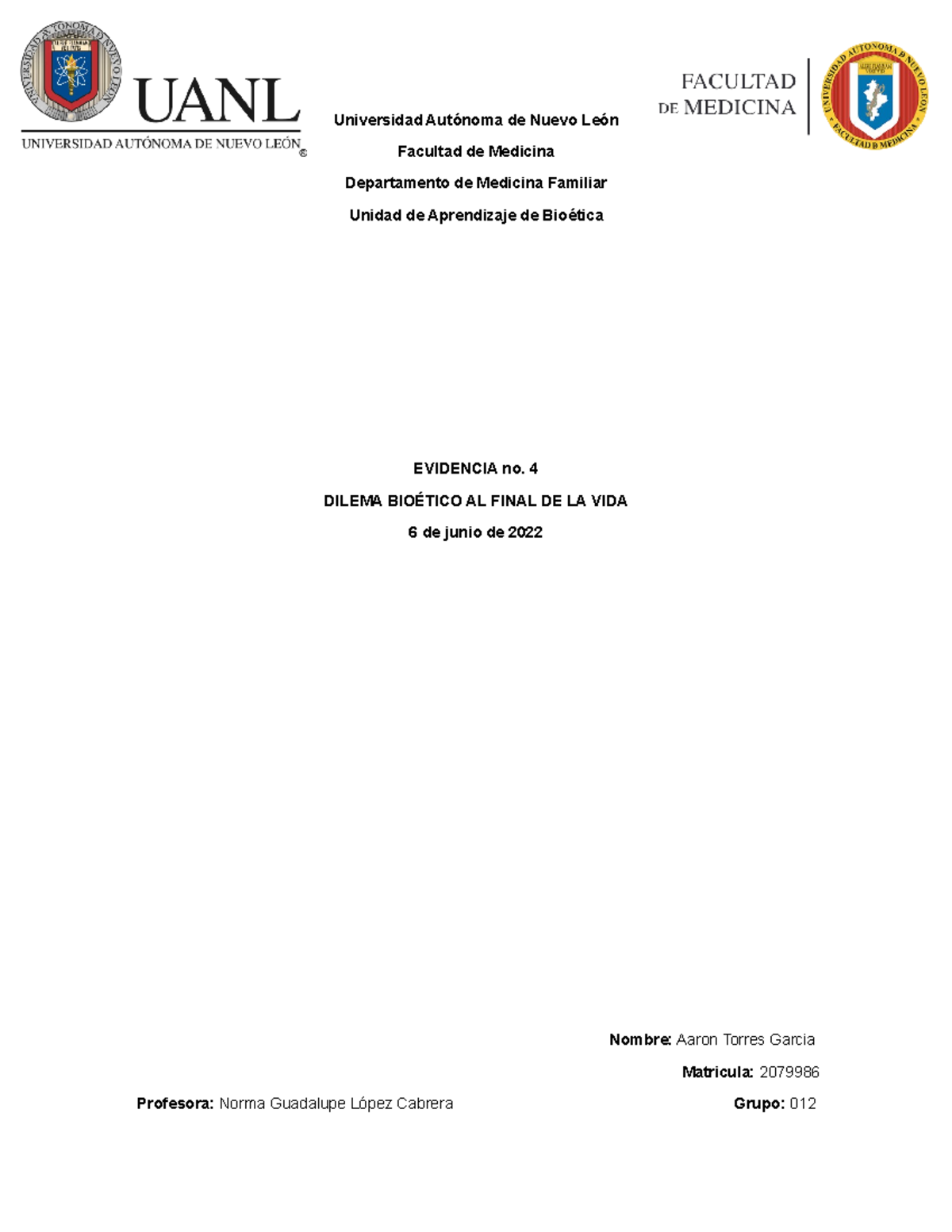 Torres Garcia Evidencia 4 - Universidad Autónoma de Nuevo León Facultad ...