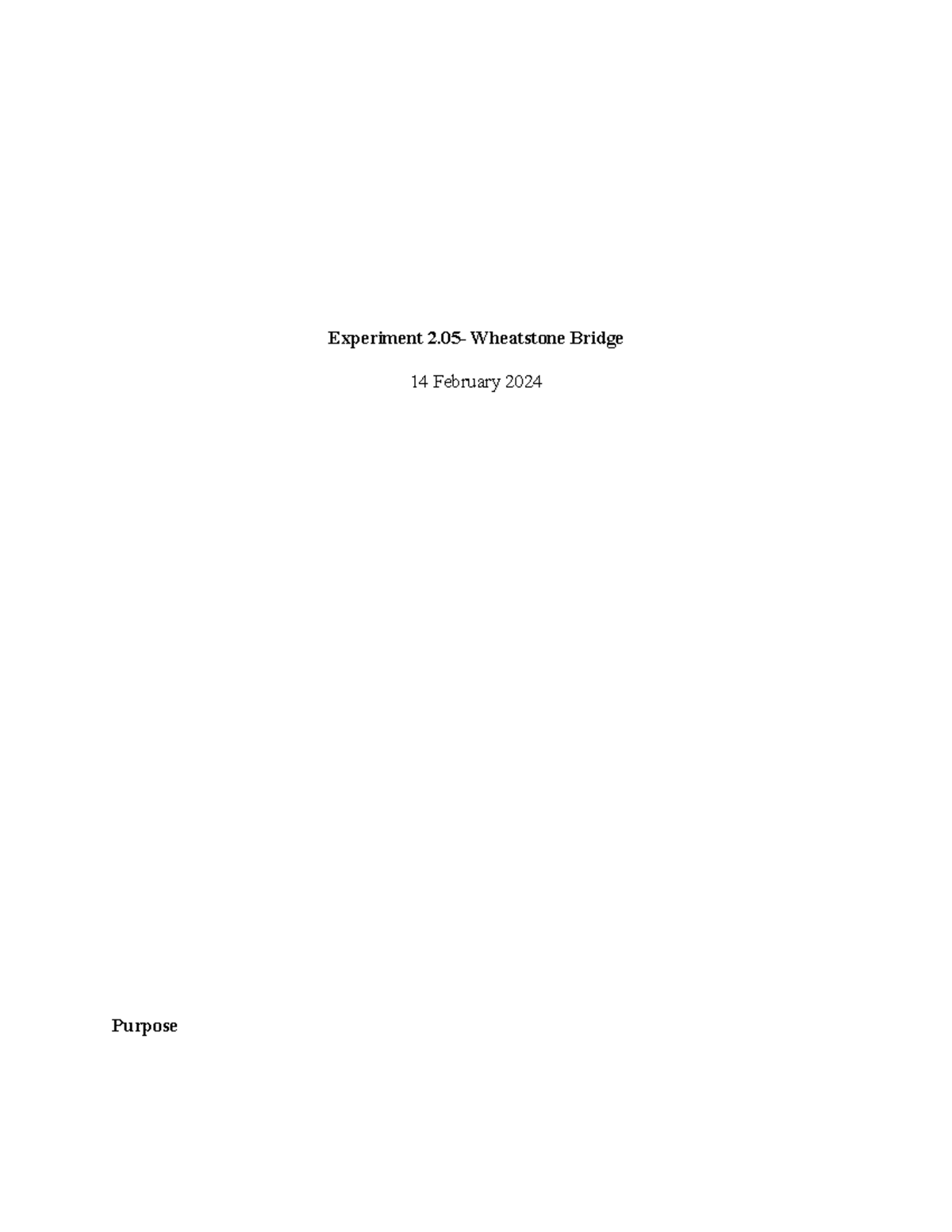 Experiment 2.05 Report - Experiment 2- Wheatstone Bridge 14 February ...