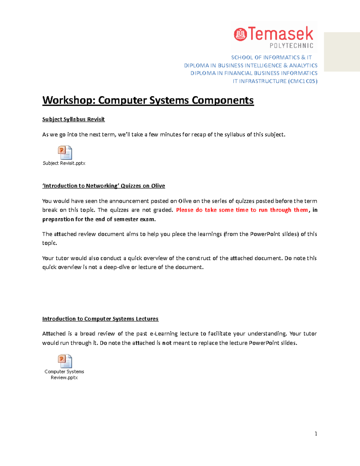 8 - Computer Systems Components - SCHOOL OF INFORMATICS & IT DIPLOMA IN ...
