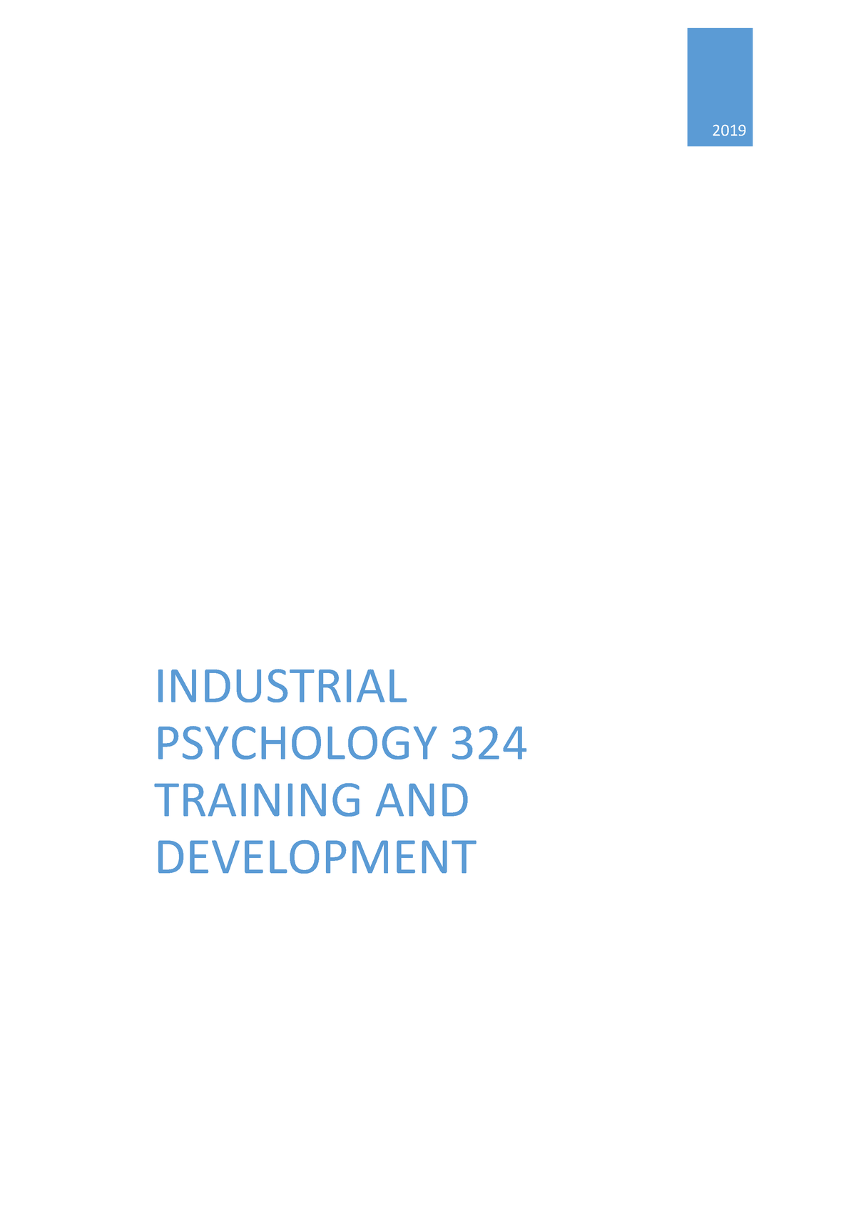 Industrial Psychology 324 A1 Summary Notes - 2019 INDUSTRIAL PSYCHOLOGY ...