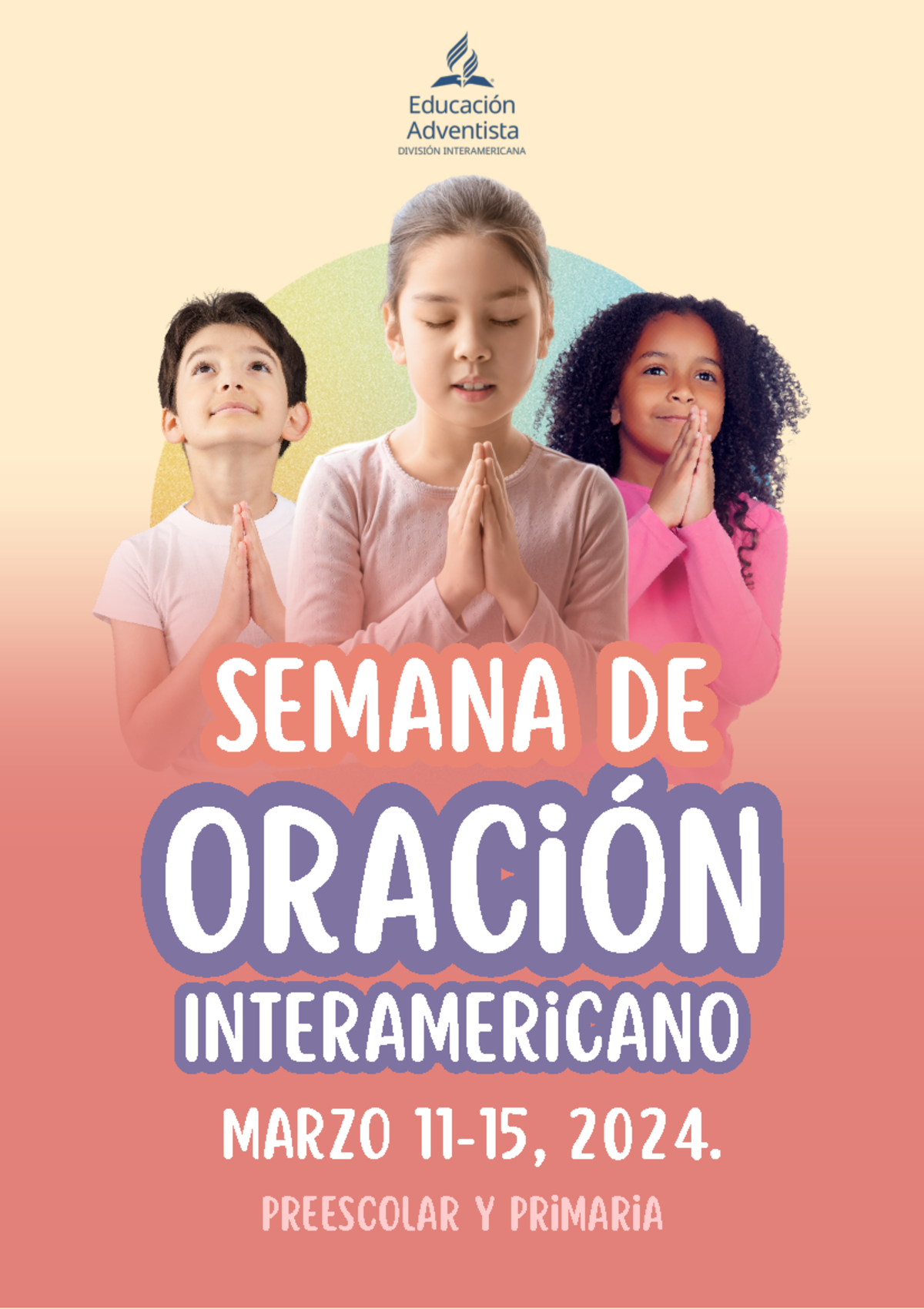 Programa - Semana de Oración - oorraacciióónn MMAARRZZOO 1111 - 1155 ...