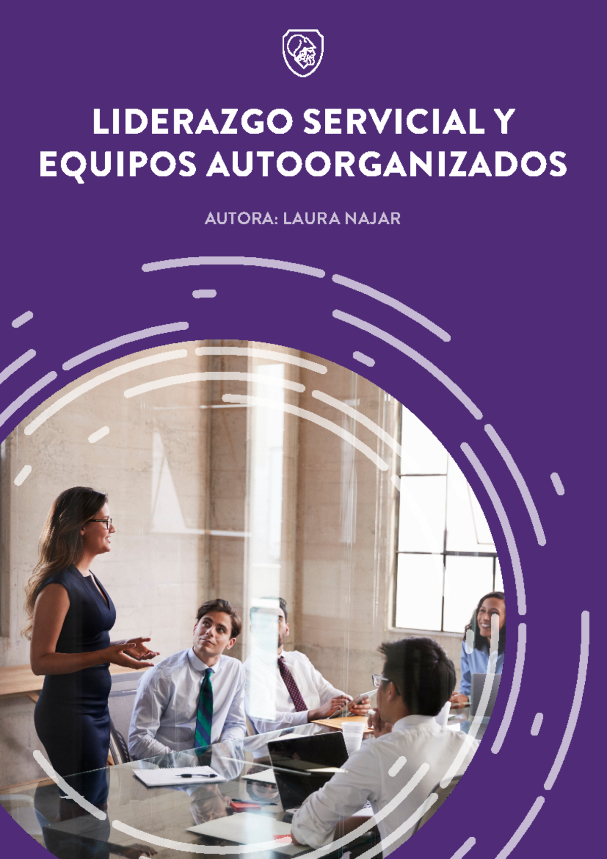 Libro - Liderazgo servicial y equipos autoorganizados - AUTORA: LAURA ...