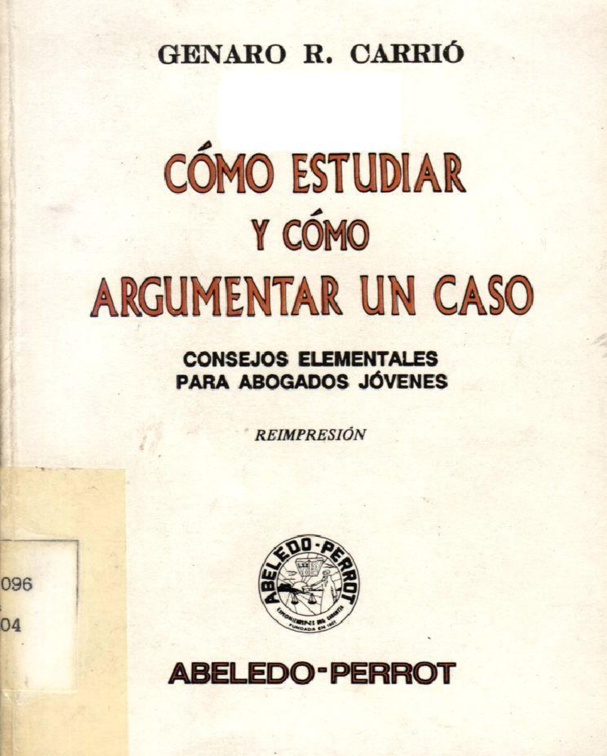 Carrio Genaro-Como Estudiar YComo Argumentar Un Caso - GENARO R. GARRI ...