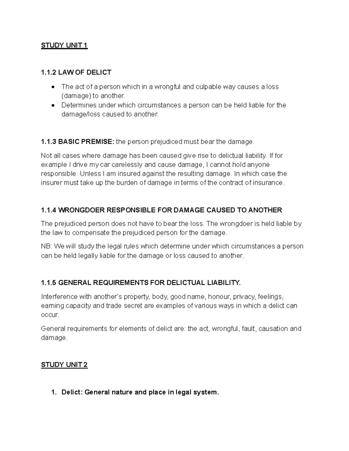 Law of Delict Notes - STUDY UNIT 1 1.1 LAW OF DELICT The act of a ...