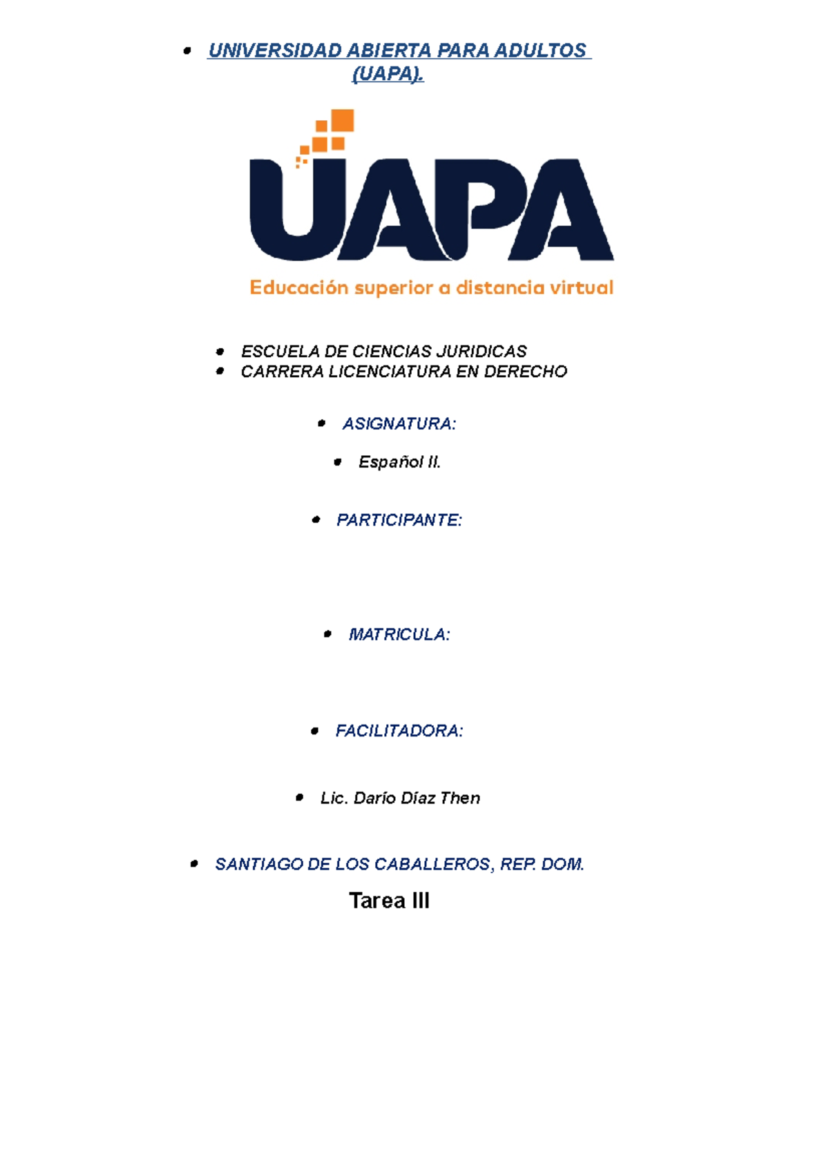 Tarea III. Español II - UNIVERSIDAD ABIERTA PARA ADULTOS (UAPA ...