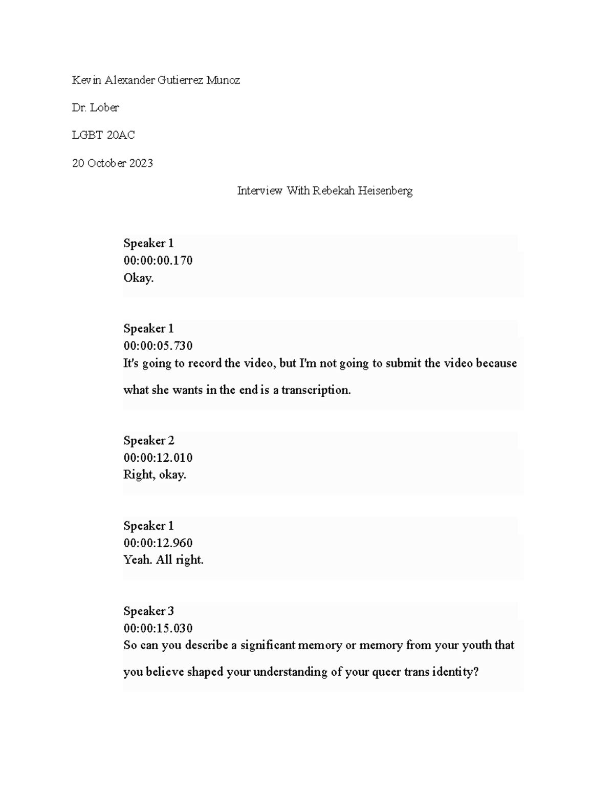 Interview Transcription Final - Kevin Alexander Gutierrez Munoz Dr