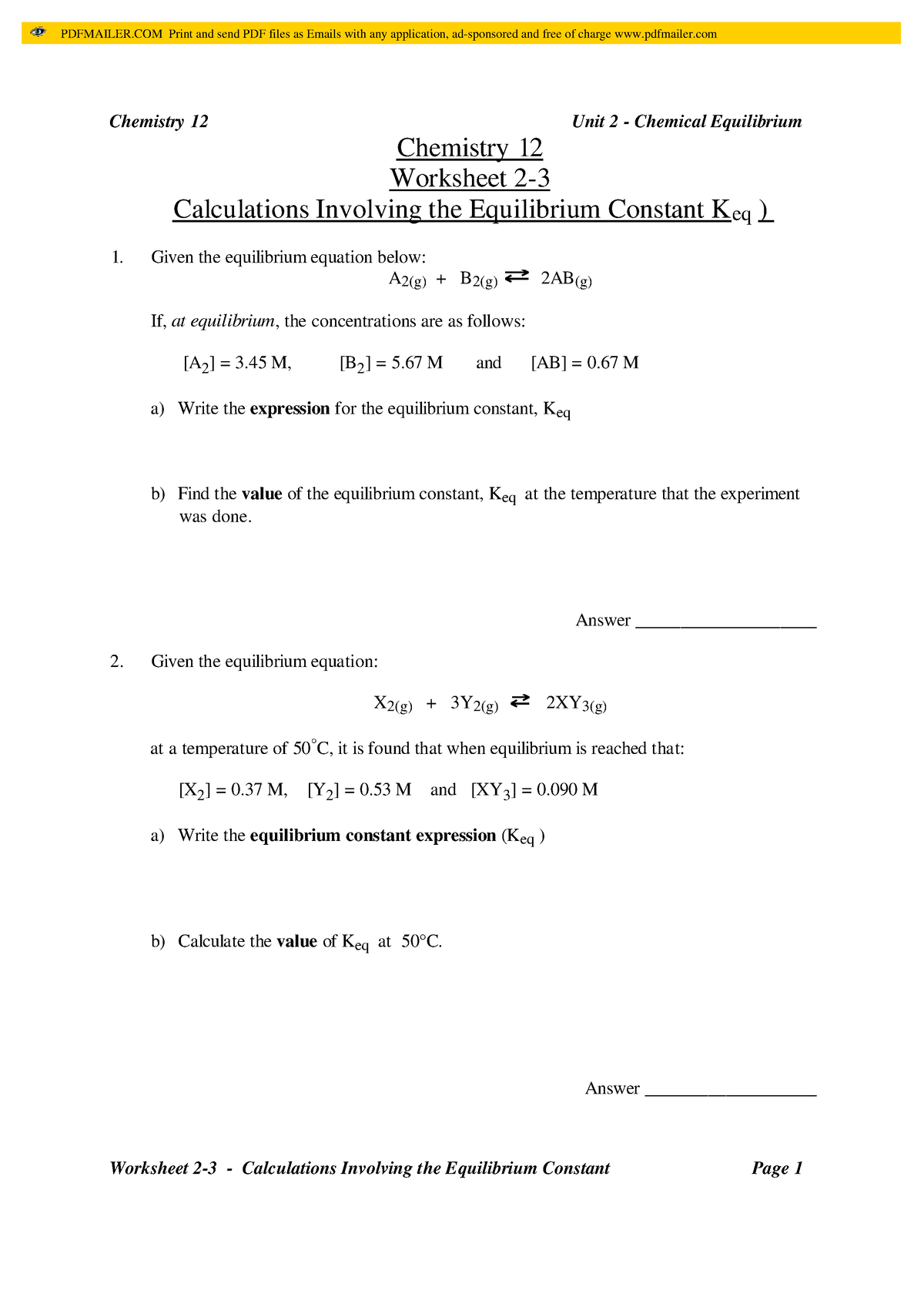 Keq Worksheet nies i w 1 Given the equilibrium equation below: 2
