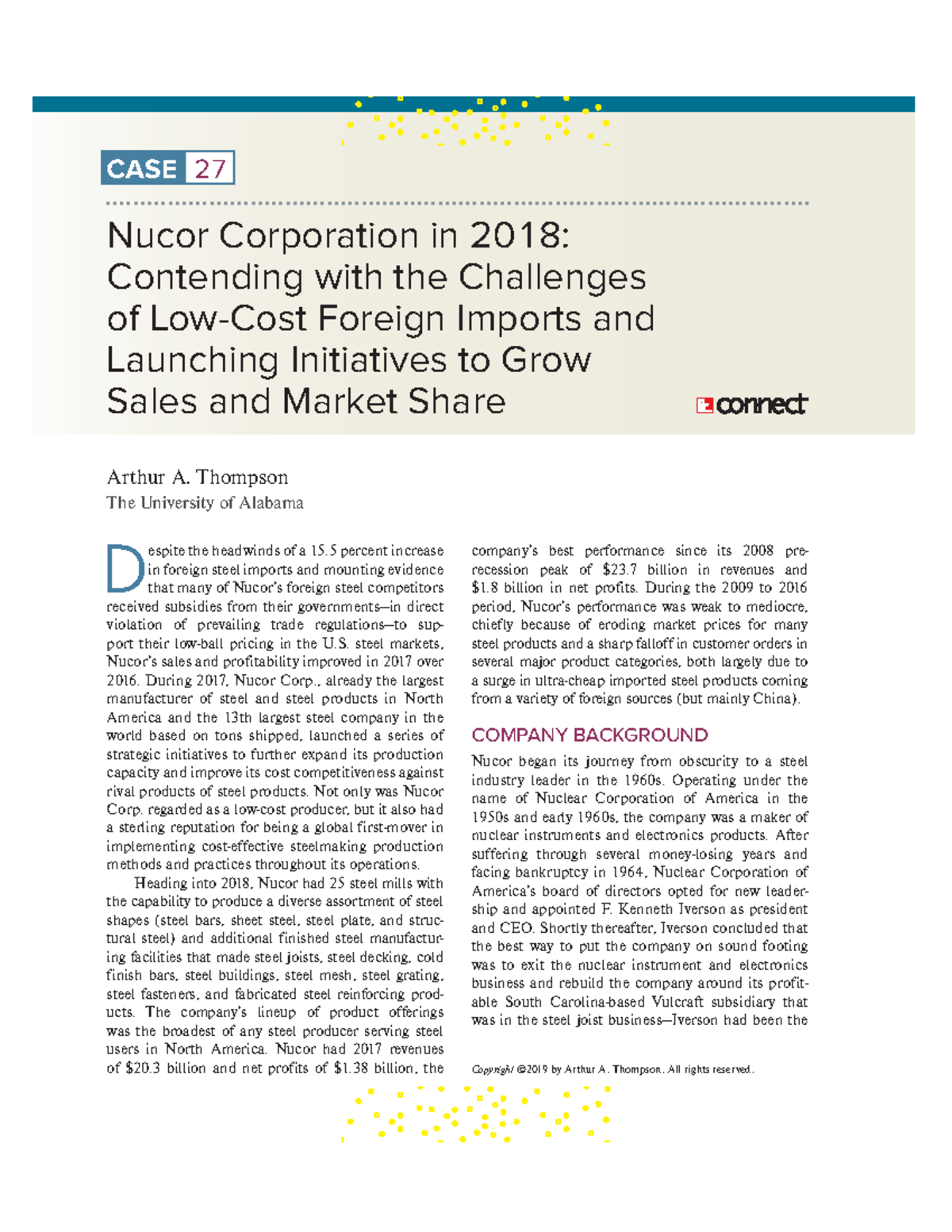 Nocor Case Analysis 2018 Nucor Corporation In 2018 Contending With The Challenges Of Low Cost Foreign Imports And Launching Initiatives To Grow Sales And Studocu