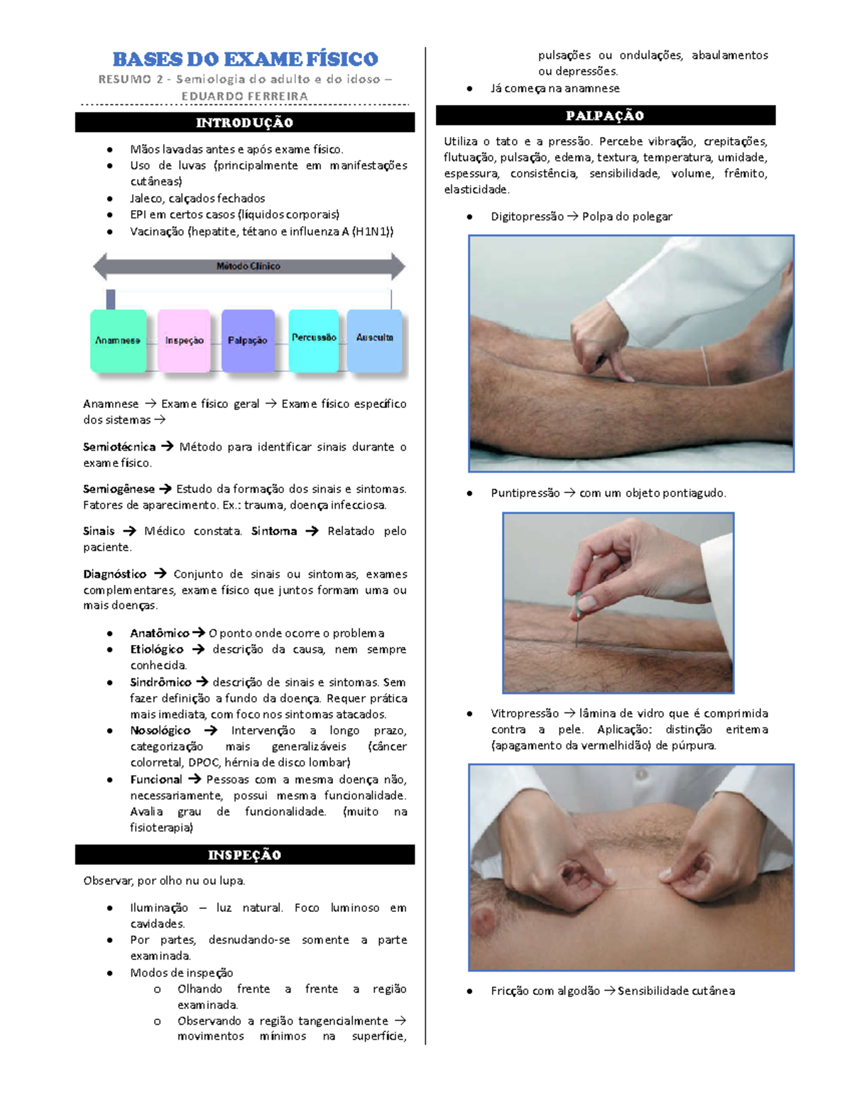 2. Anamnese - O exame clínico consiste na anamnese acompanhada do exame  físico. Anamnese é a - Studocu