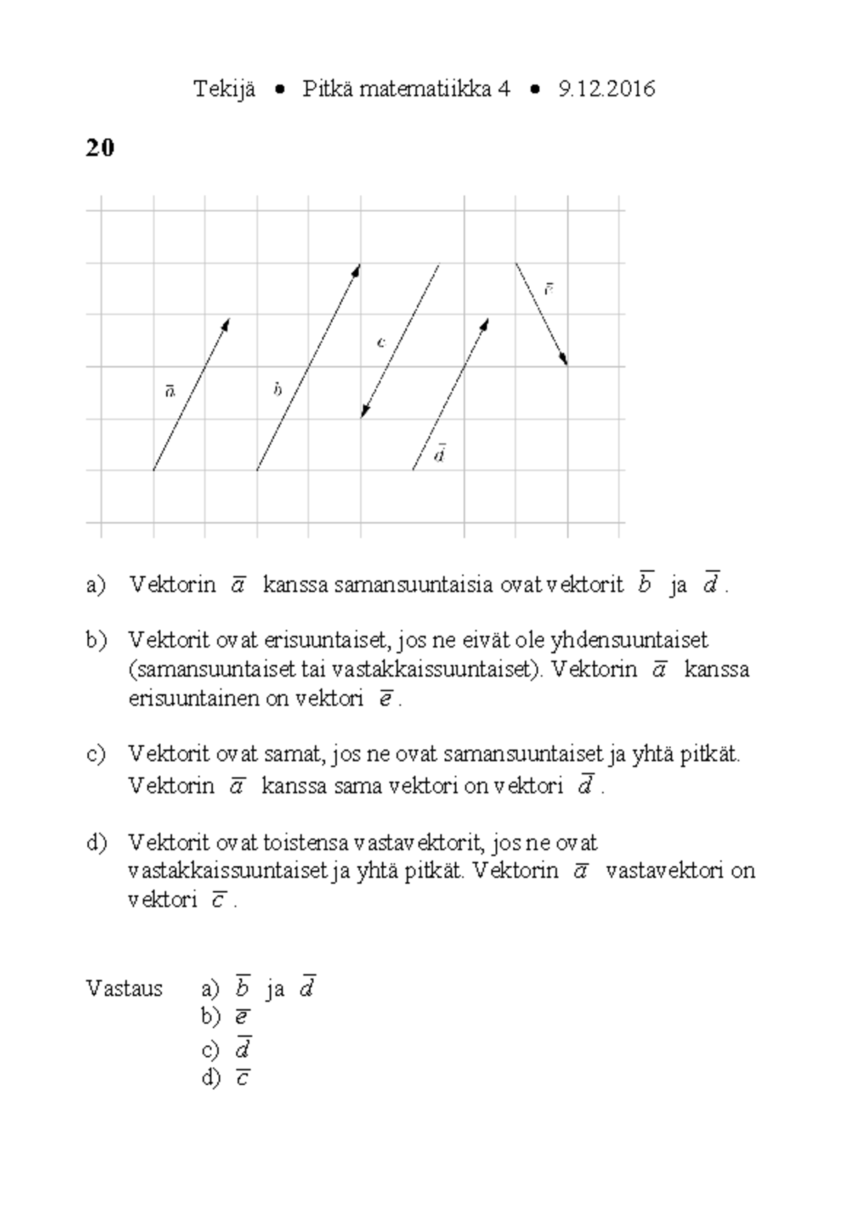 MAA4 Luku 2 ratk - epic - Tekijä • Pitkä matematiikka 4 • 9. 20 a ...
