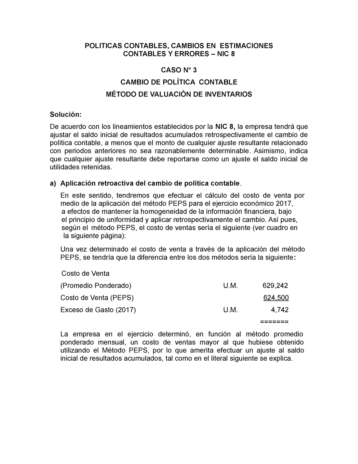 Caso Práctico Politicas Contables Nic 8 Politicas Contables Cambios En Estimaciones Contables 2262