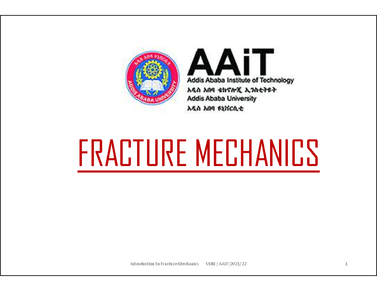 CH 1 Introduction To Fracture 2 - FRACTURE MECHANICS Introduction To ...