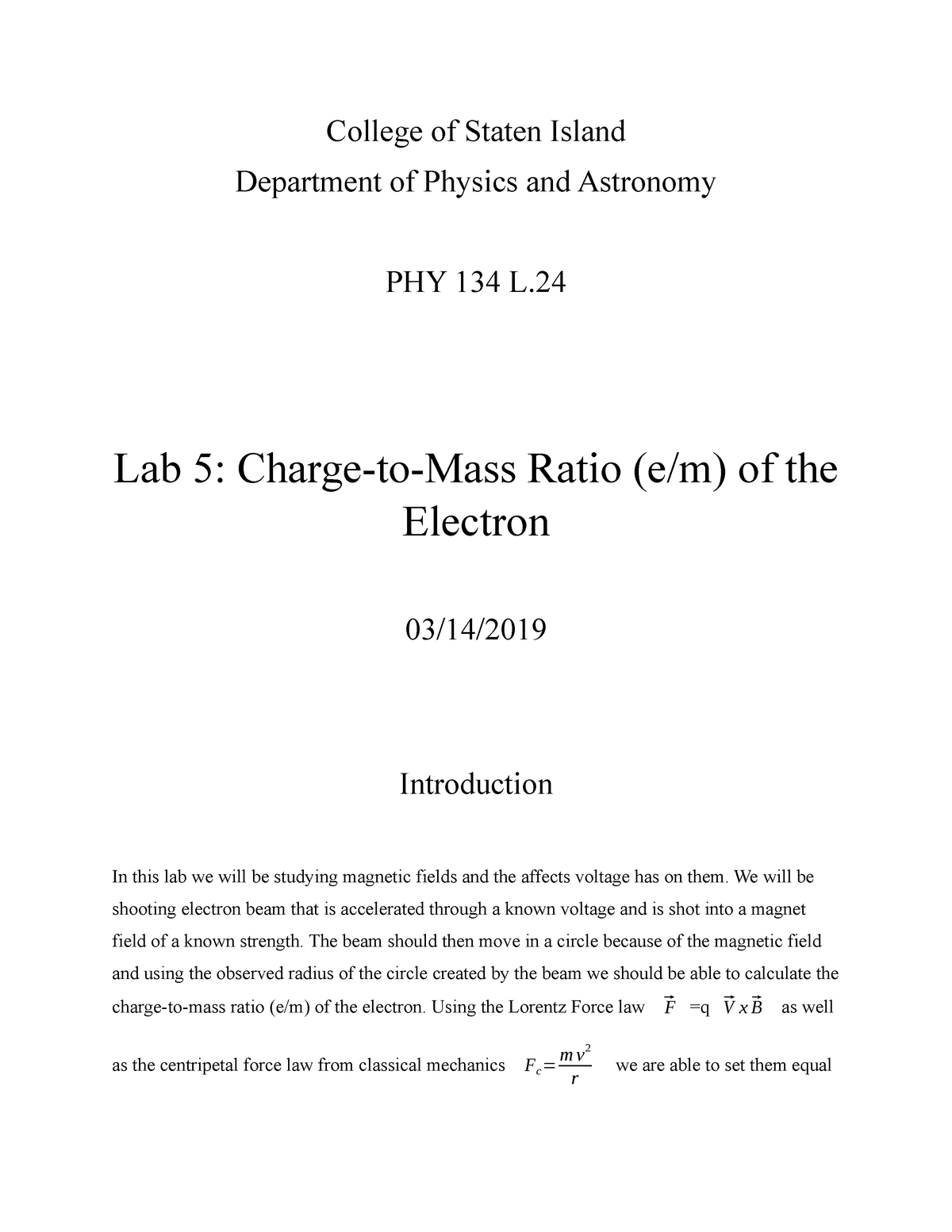 Phy 134 lab 5 charge to mass ratio of electron lab 5 College of
