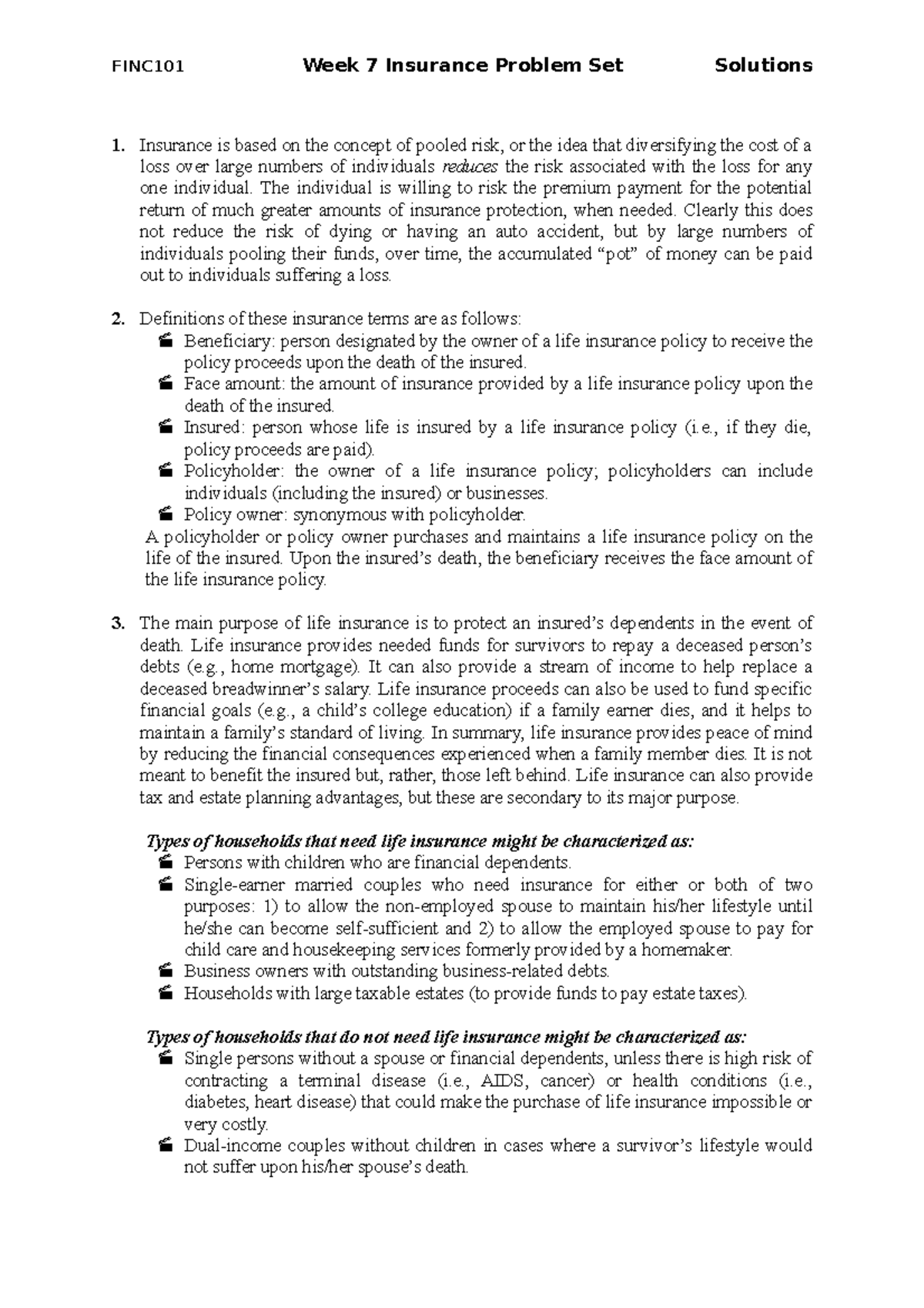 Week 07 Solutions Insurance - 1. Insurance is based on the concept of ...