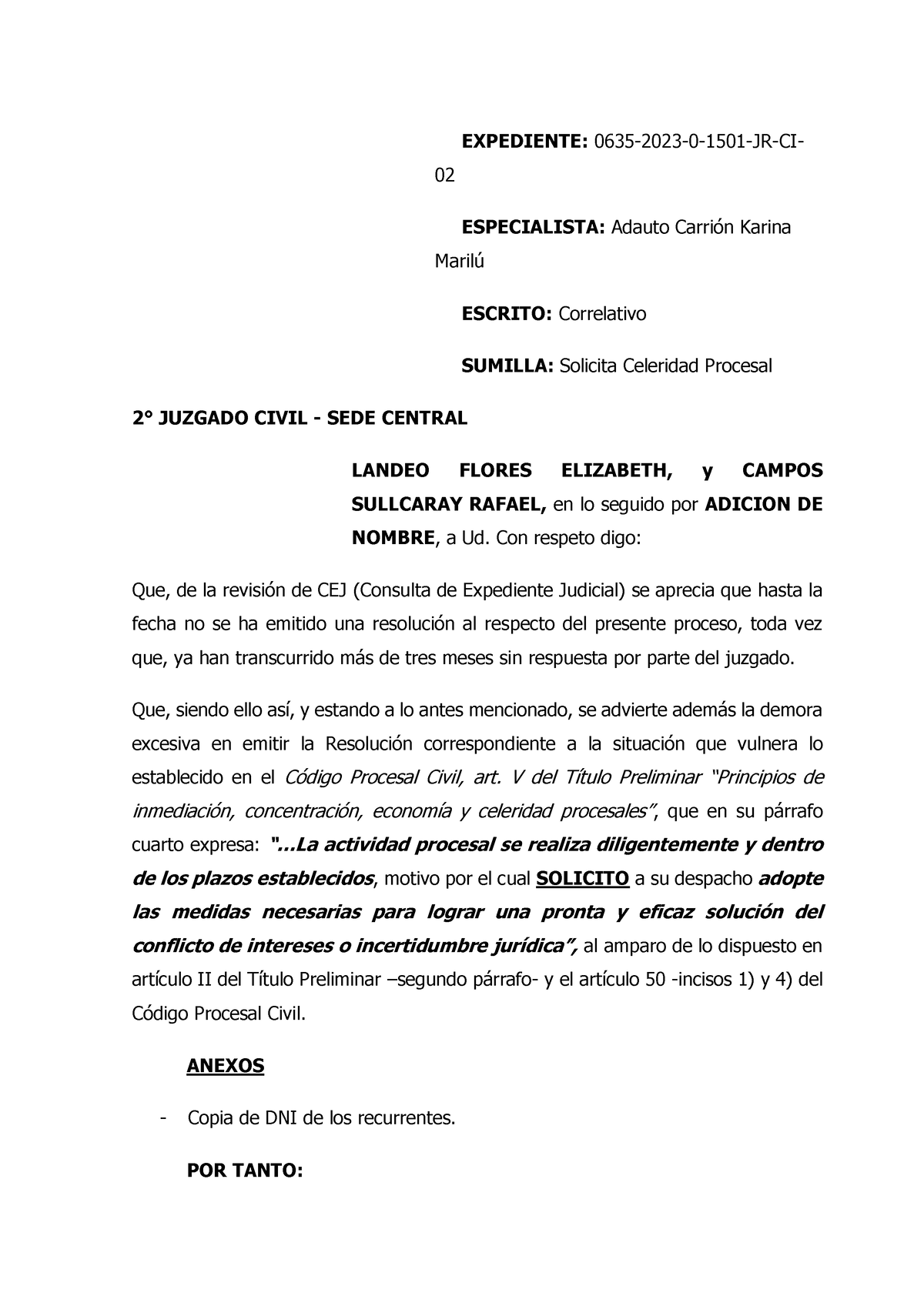 Solicito Celeridad Procesal - EXPEDIENTE: 0635 - 2023 - 0 - 1501 - JR ...