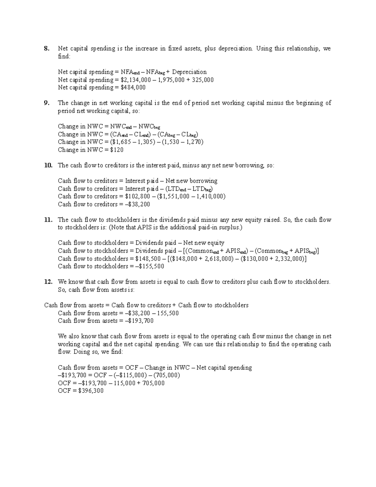 cash flow solutions Net capital spending is the increase in fixed