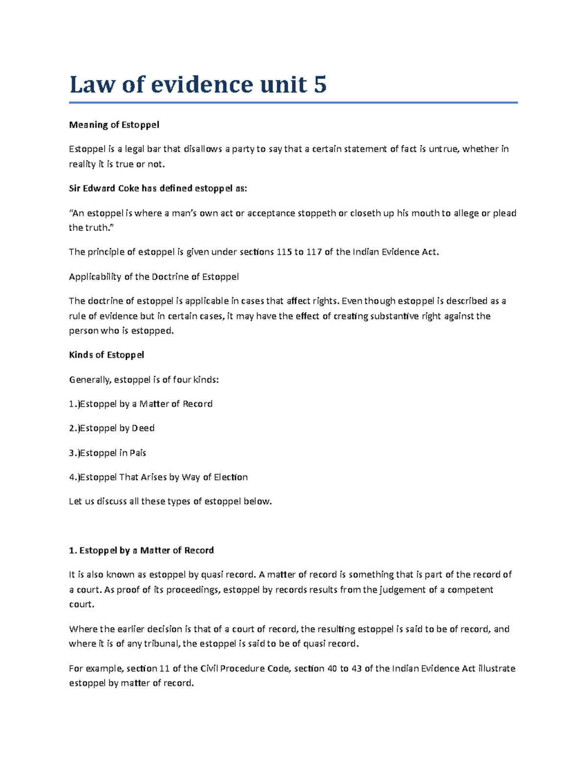 Law of evidence unit 5 law notes Law of evidence unit 5 Meaning of Estoppel Estoppel is a