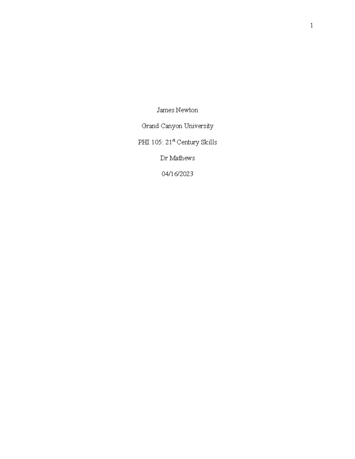 Persuasive essay draft - James Newton Grand Canyon University PHI 105 ...