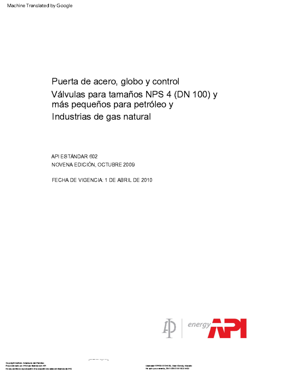 API 602 - xxx -,``,,,`````,,,```,,,,,,,-,,,,,,,- FECHA DE VIGENCIA: 1 ...