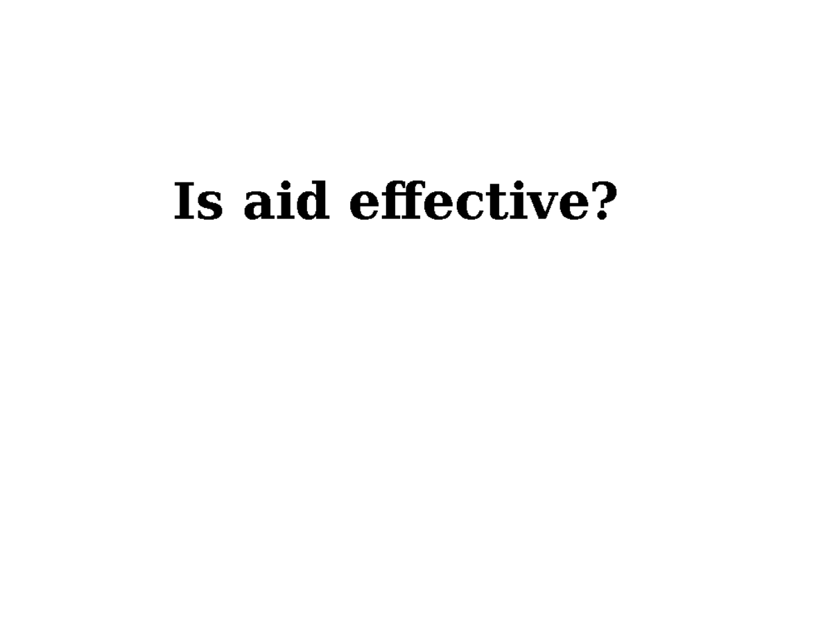 Is Aid Effective