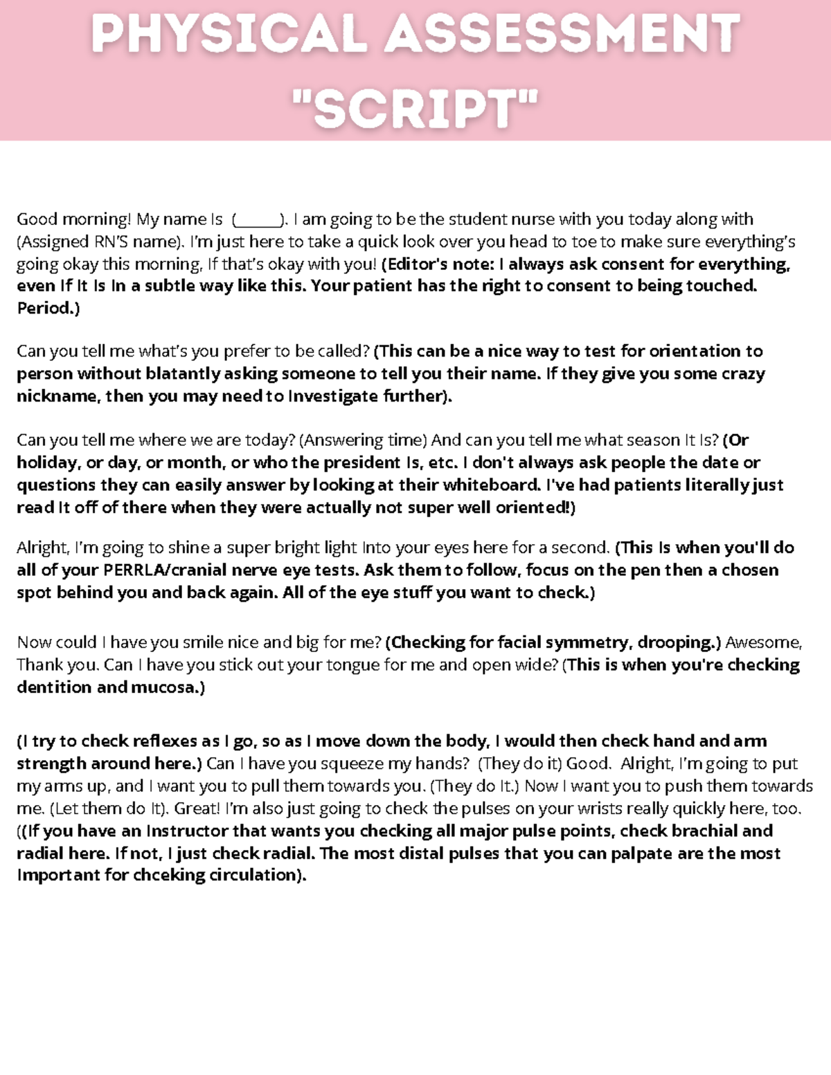 Physical Assessment Script Good morning! My name Is (______). I am