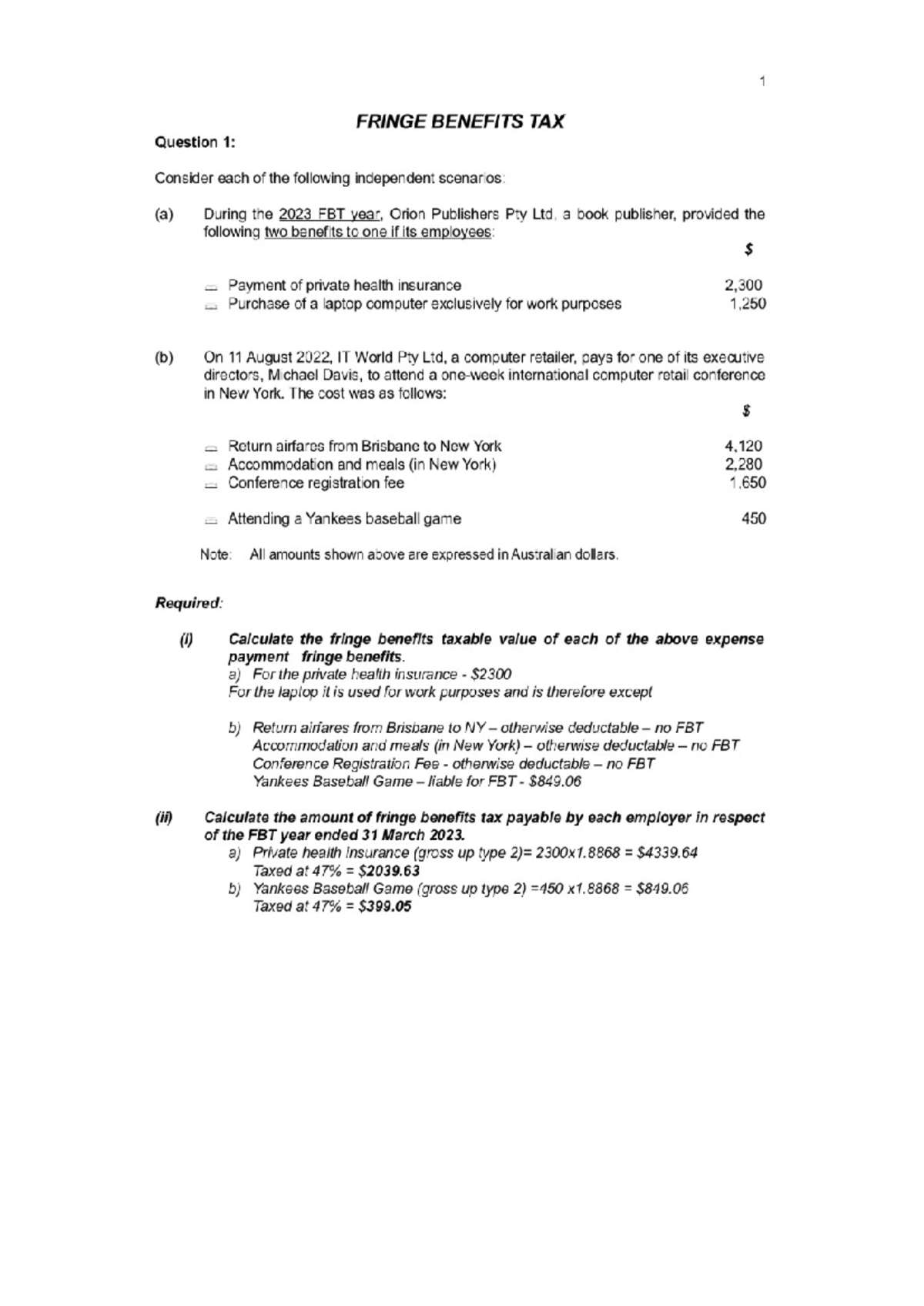 FBT - The cost was as follows: Return airfares from Brisbane to New ...