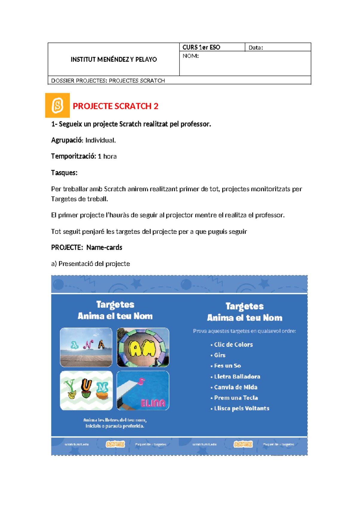 2-Dossier Scratch Projectes Scratch 2 - INSTITUT MENÉNDEZ Y PELAYO CURS ...