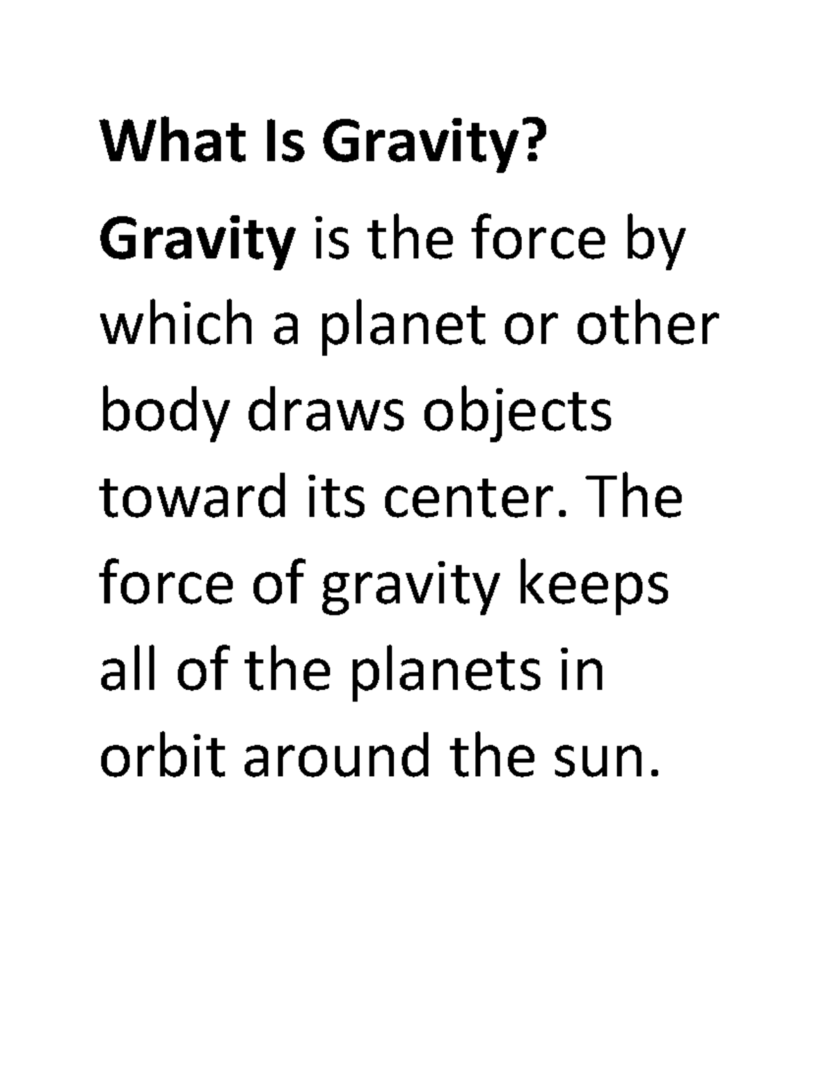 What Is Gravity What Is Gravity Gravity Is The Force By Which A