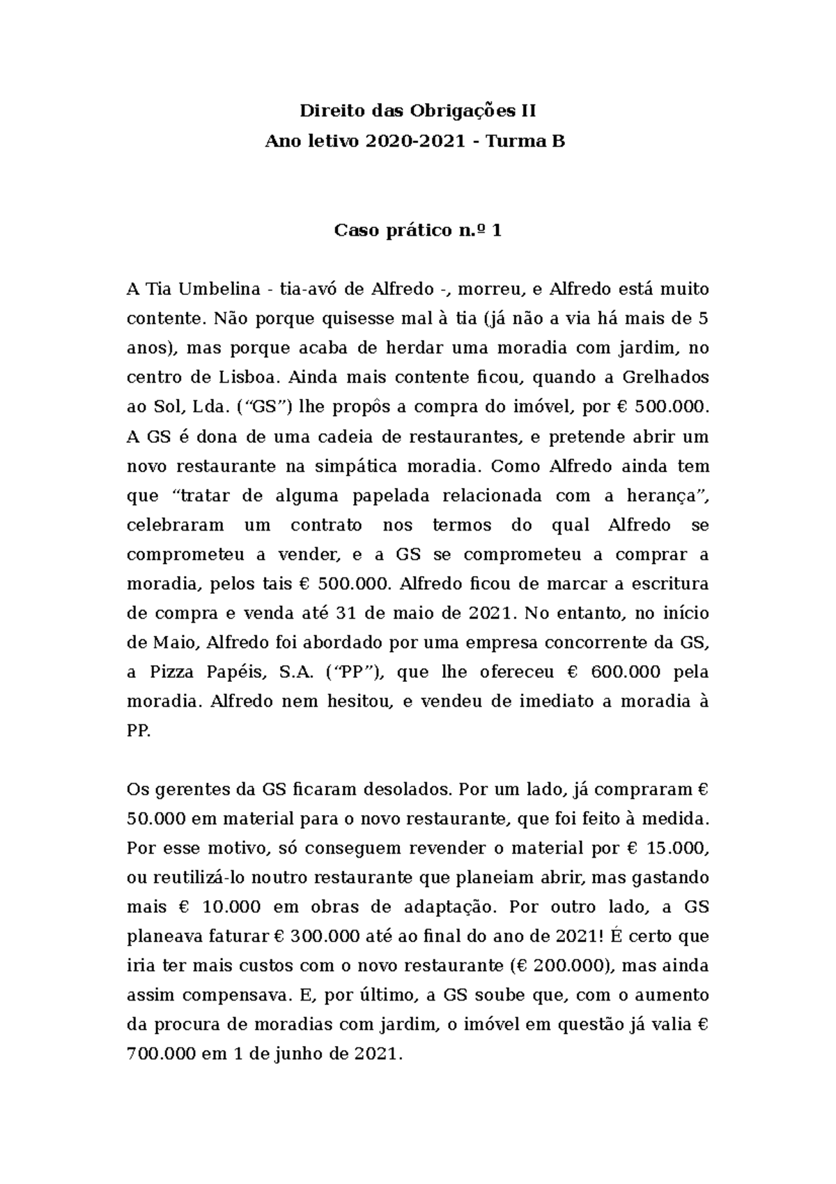 Casos Práticos 1-7 - Direito Das Obrigações II Ano Letivo 2020-2021 ...