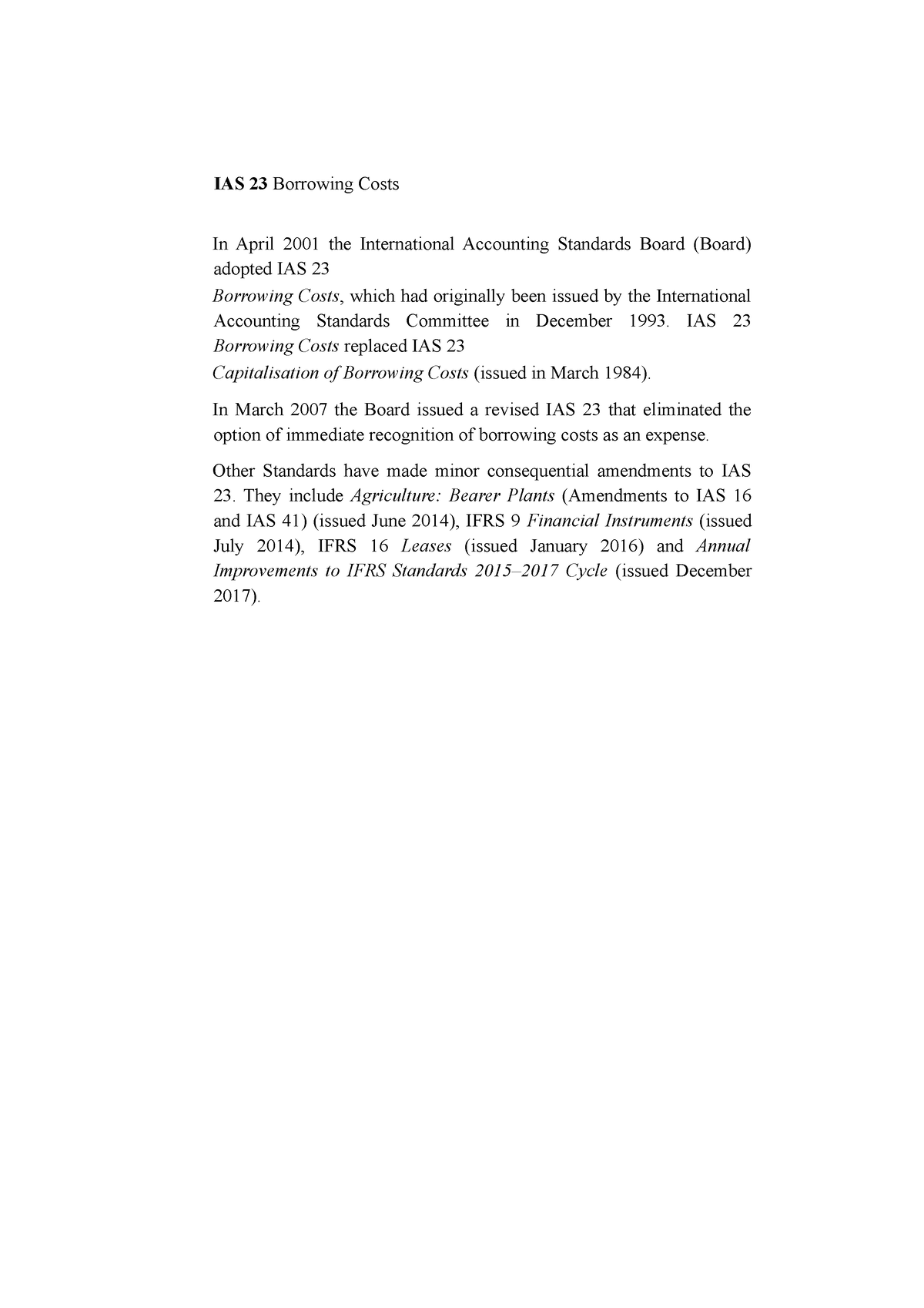 Ias 23 Borrowing Costs - IAS 23 Borrowing Costs In April 2001 The ...