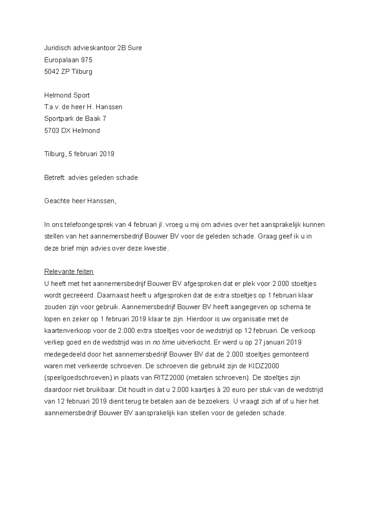 Juridische adviesbrief  Juridisch advieskantoor 2B Sure Europalaan 975