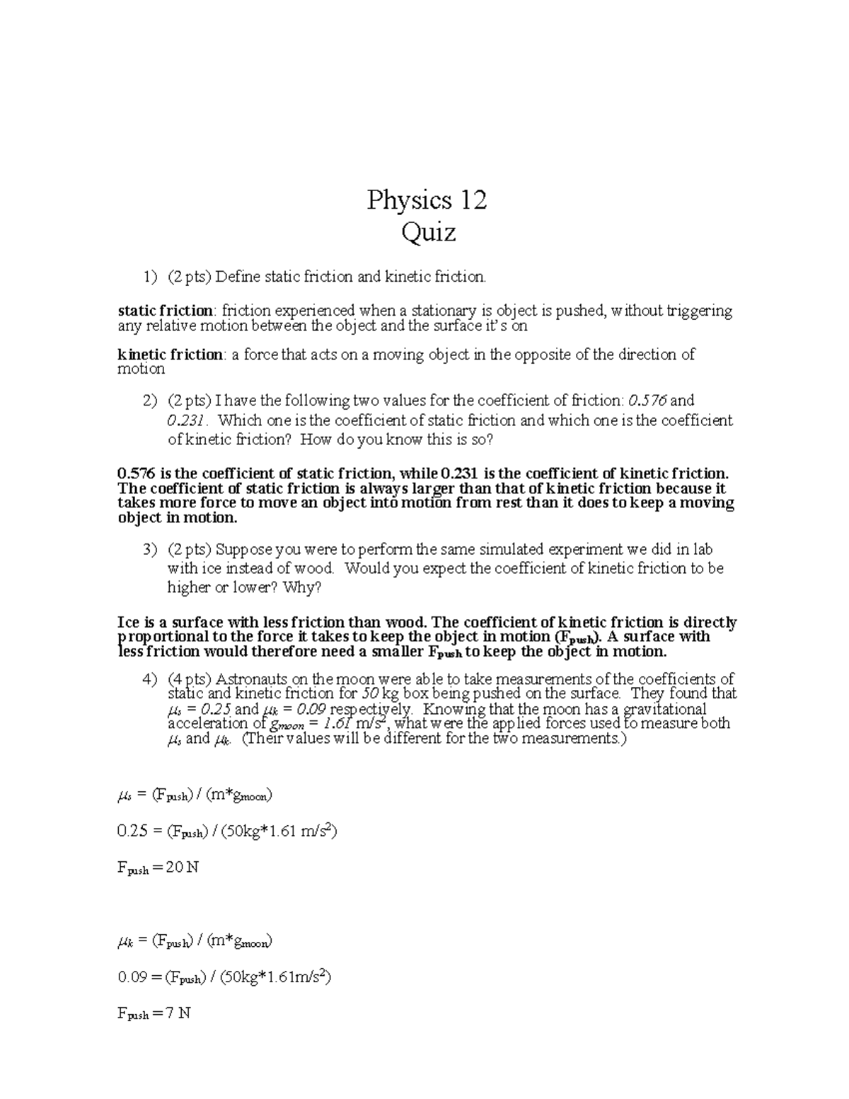 Experiment Quiz 6 - Date Name__Sophia Physics 12 Quiz 1) (2 pts) Define ...