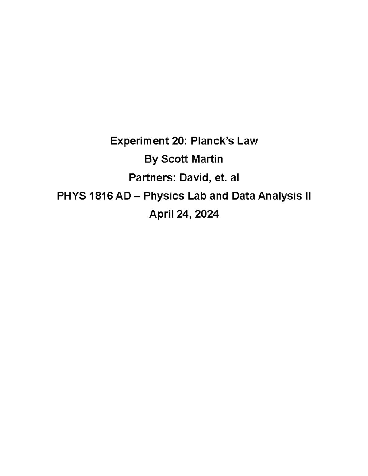 Lab 20 - Postlab - Experiment 20: Planck’s Law By Scott Martin Partners ...