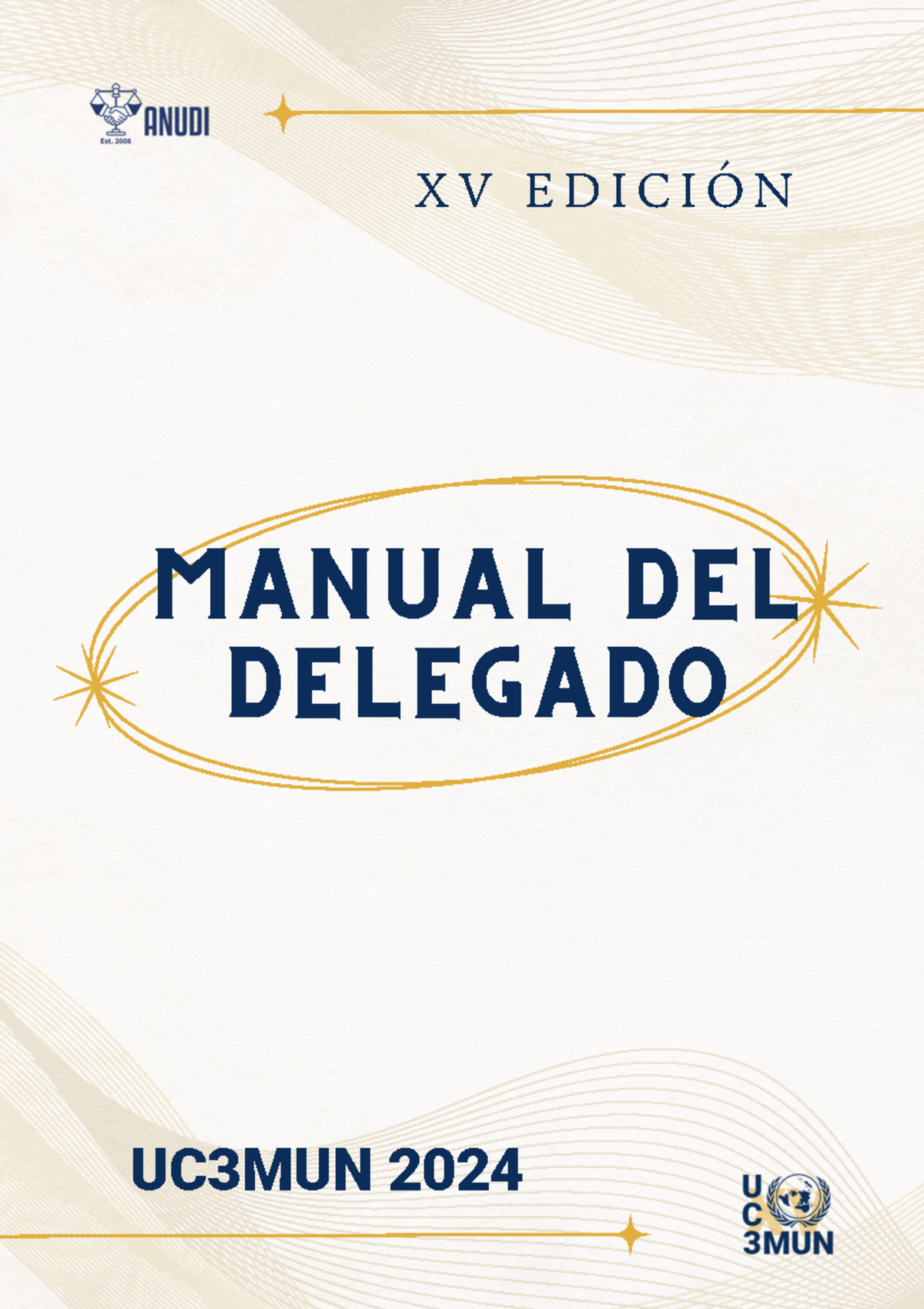 Manual DEL Delegado - MANUAL DEL DELEGADO X V E D I C I Ó N UC 3 MUN ...