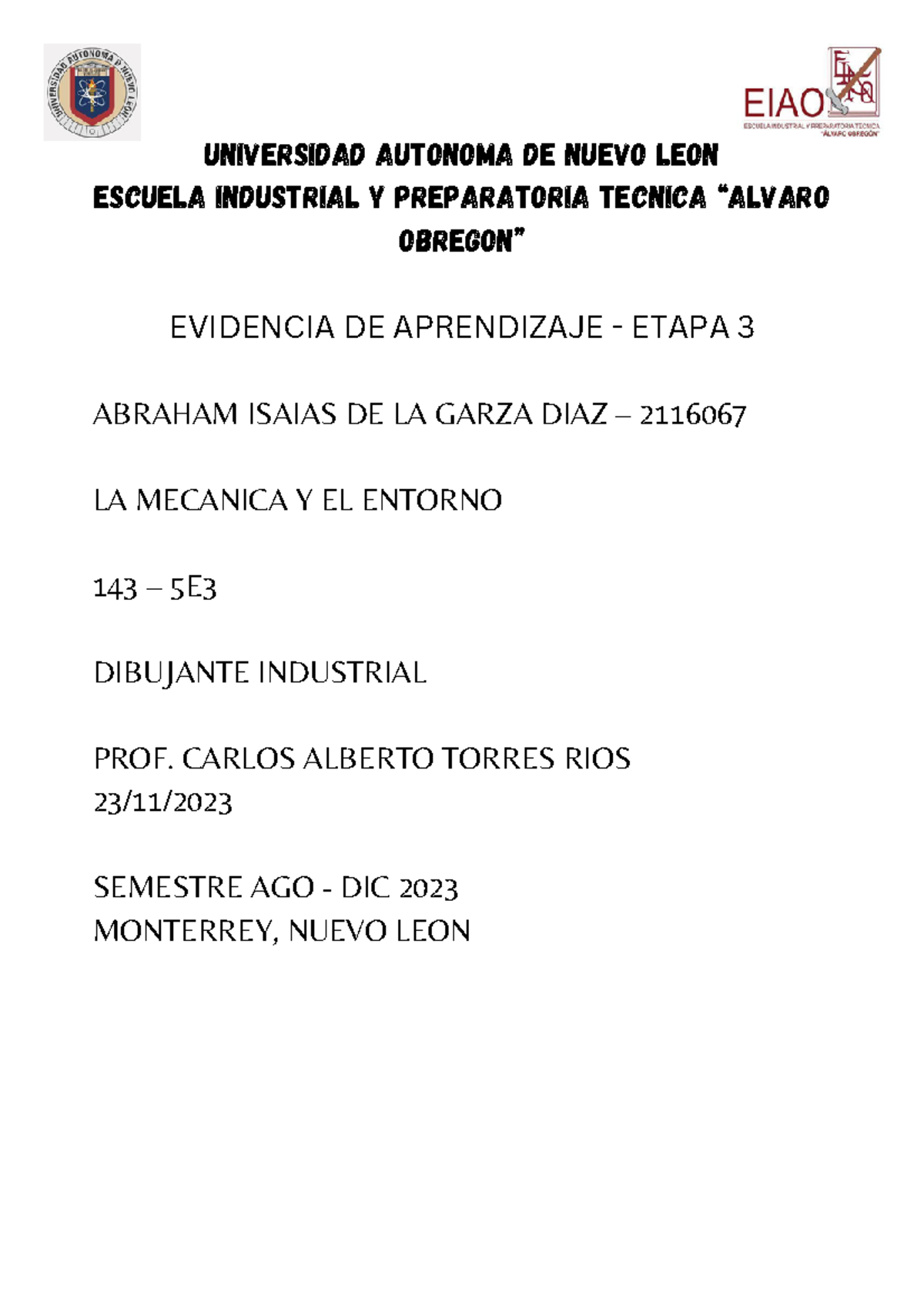 EVIDENCIA ETAPA 3 - UNIVERSIDAD AUTONOMA DE NUEVO LEON ESCUELA ...