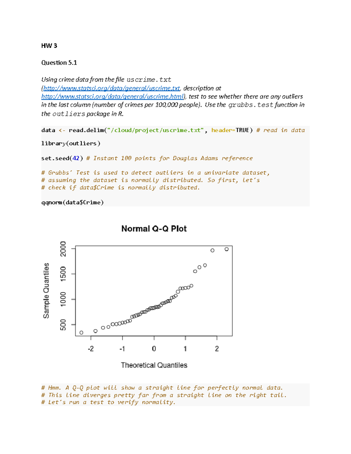 HW 3 - aaa - HW 3 Question 5. Using crime data from the file uscrime ...