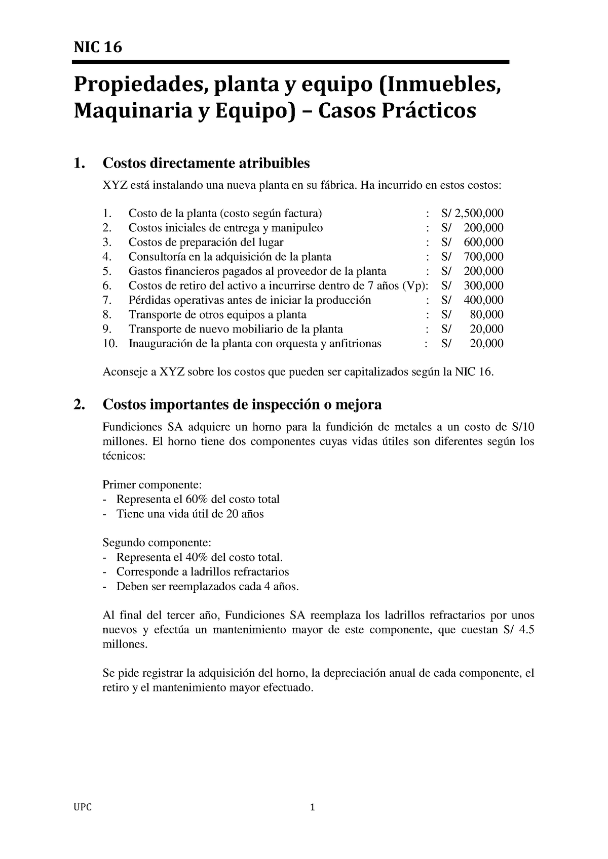 Nic 16 Casos Prácticos Apuntes Nic 16 Propiedades Planta Y Equipo Inmuebles Maquinaria Y 0598