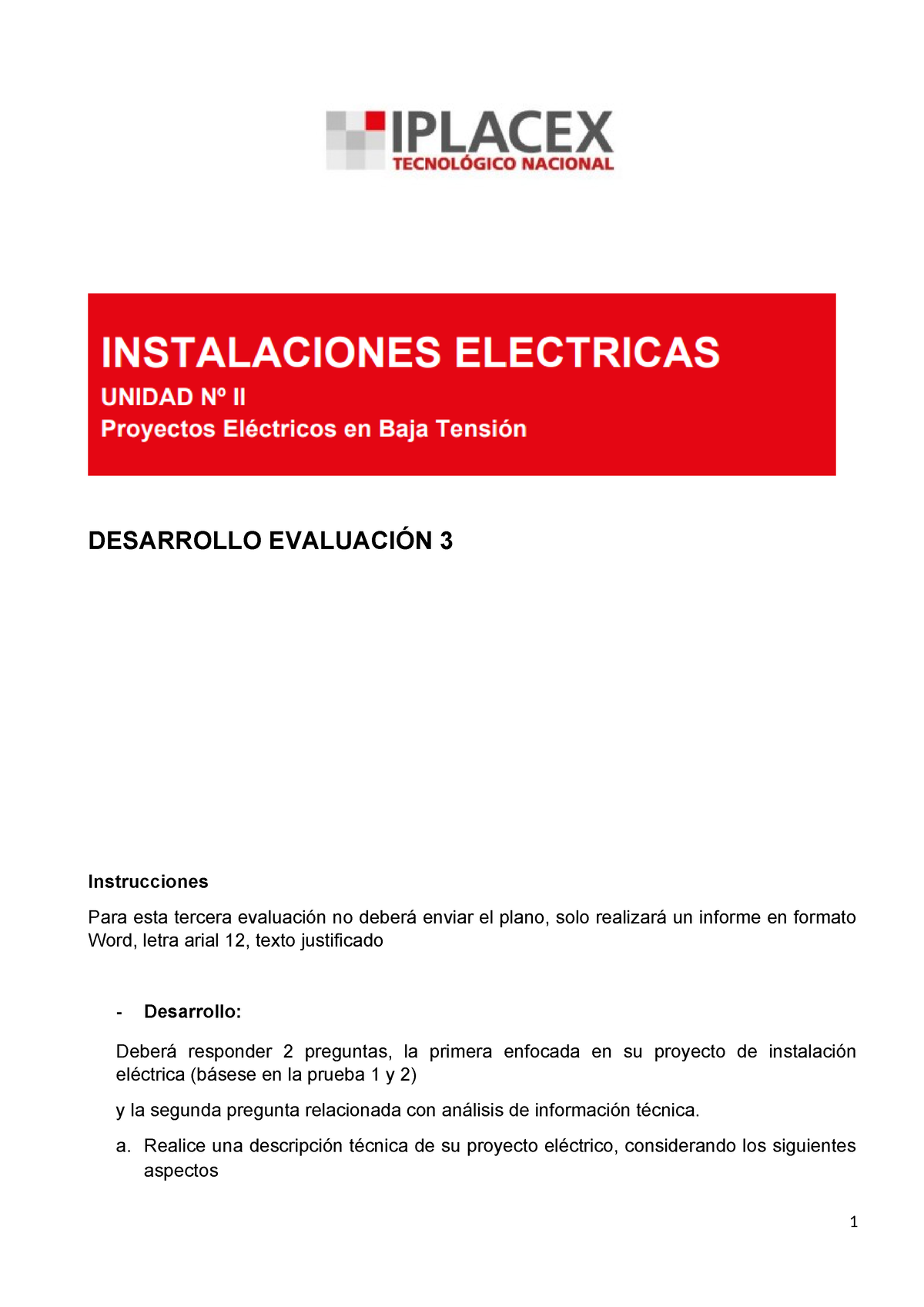 E3 Instalaciones Eléctricas - DESARROLLO EVALUACIÓN 3 Instrucciones ...