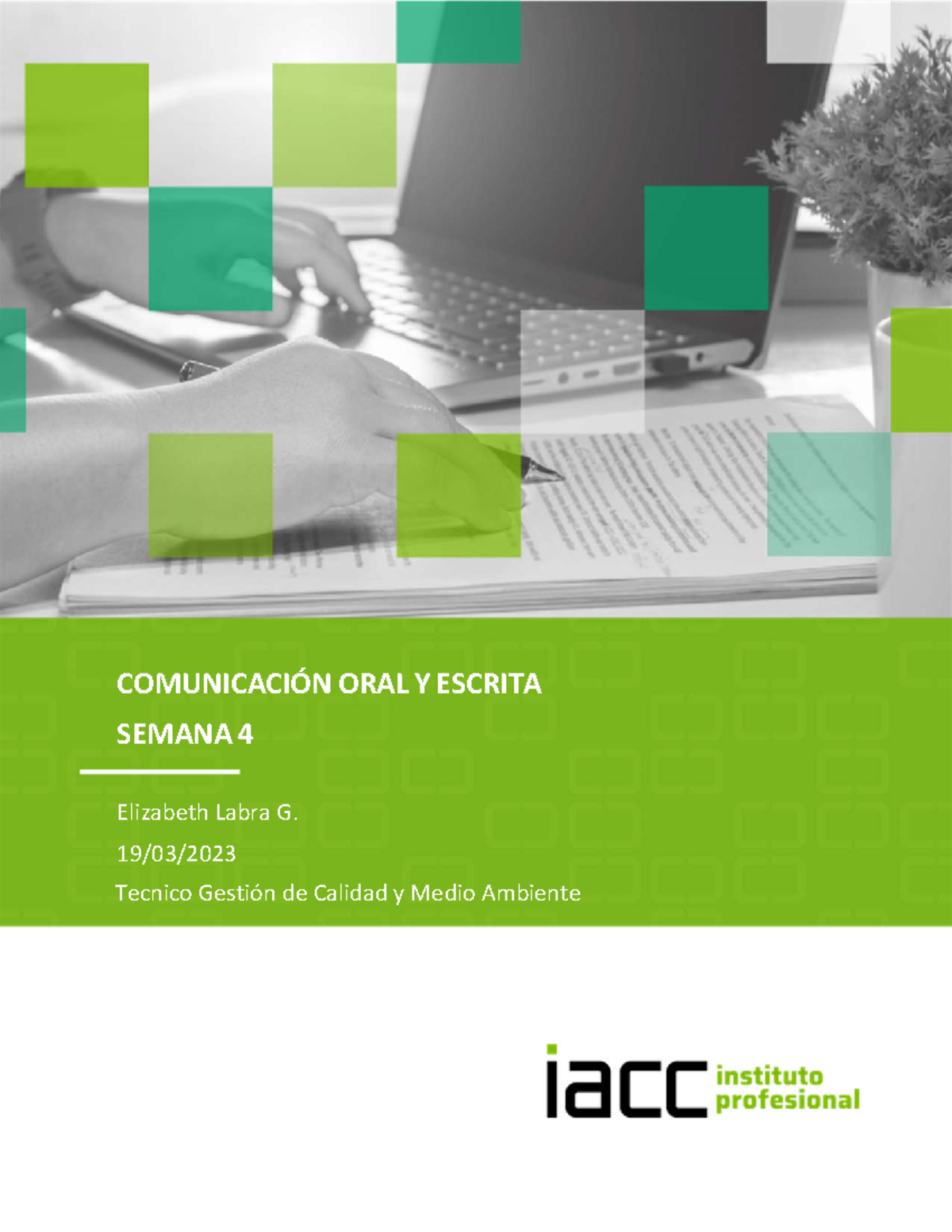 Elizabeth Labra Tarea 4 - COMUNICACIÓN ORAL Y ESCRITA Elizabeth Labra G ...