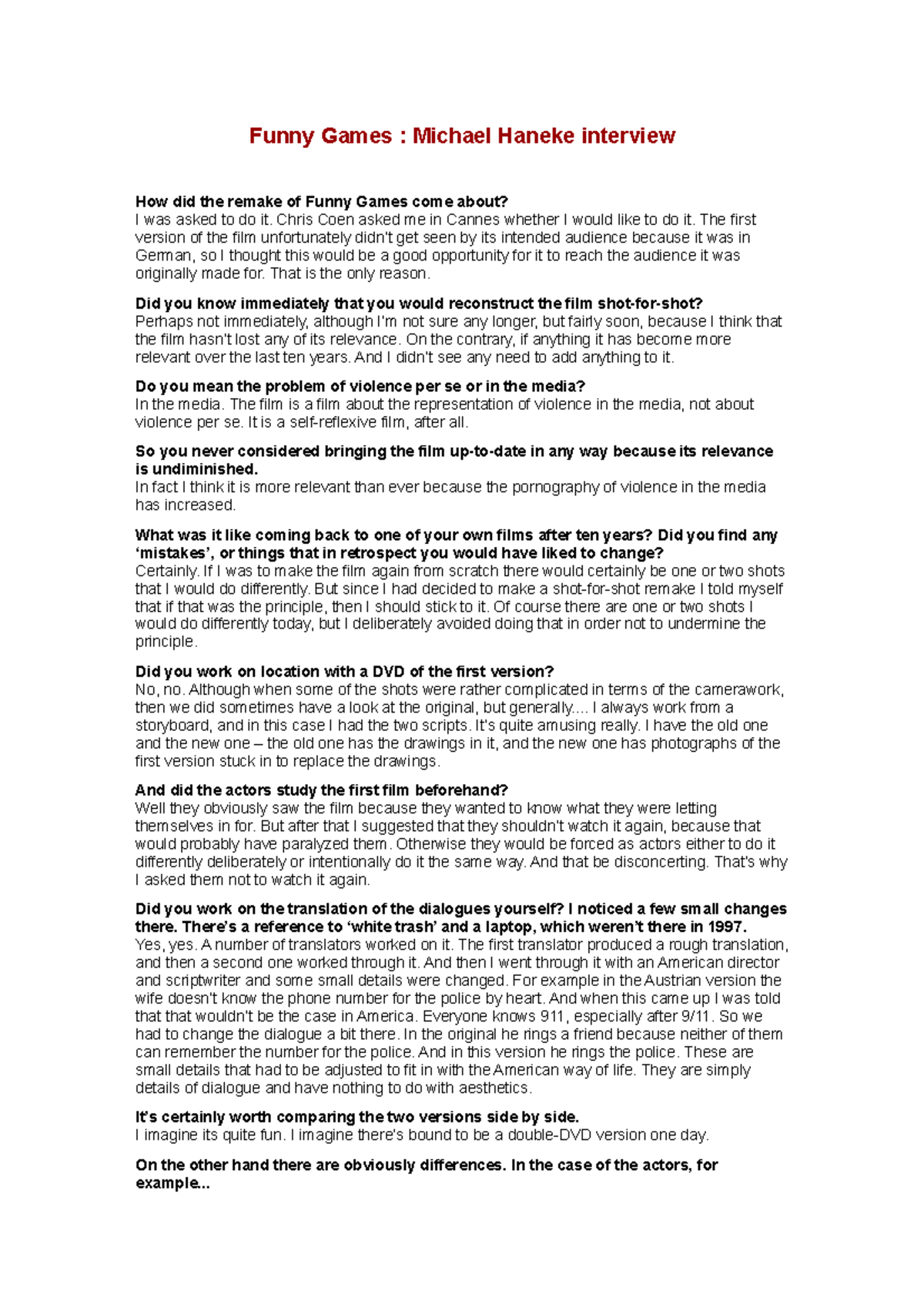 Funny Games Interview Funny Games Michael Haneke interview How did the remake of Funny