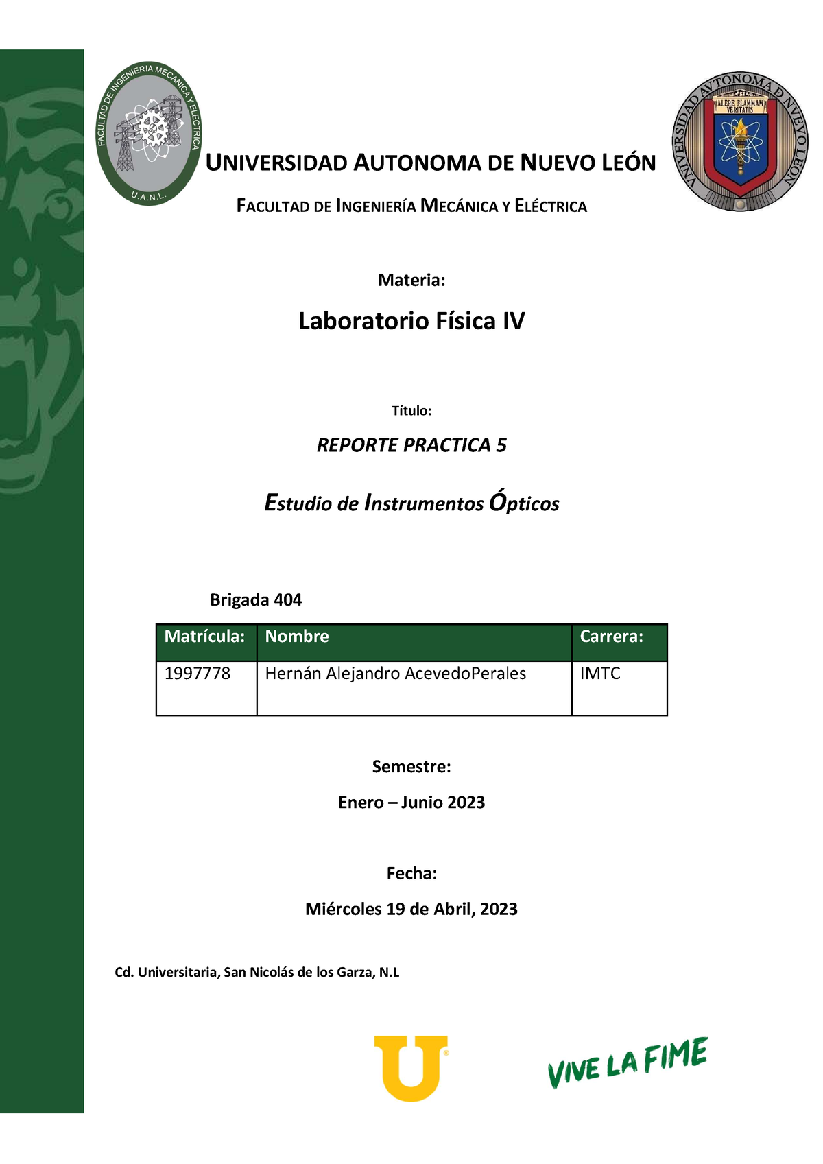 Reporte Practica 5 Fisica IV - UNIVERSIDAD AUTONOMA DE NUEVO LEÓN ...