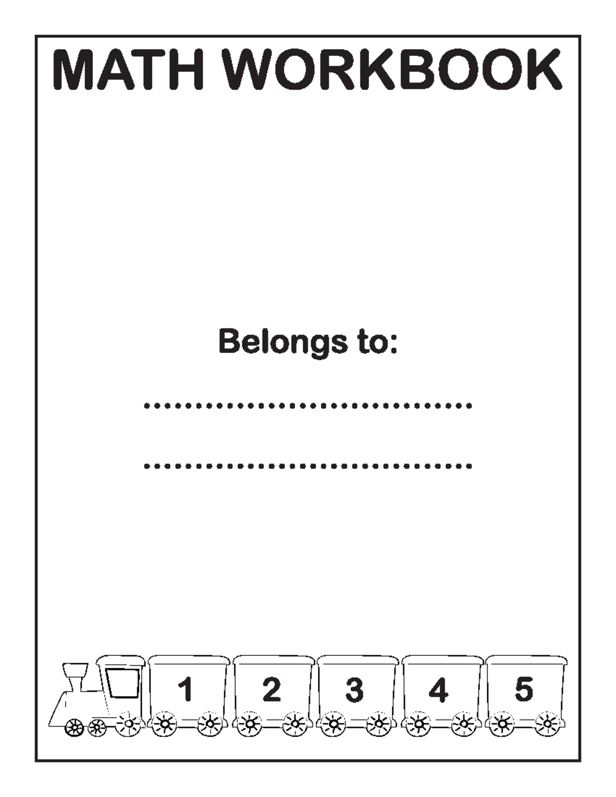 MATH Workbook FOR KIDS - math - MATH WORKBOOK Belongs to: 1 2 3 4 5 OF ...