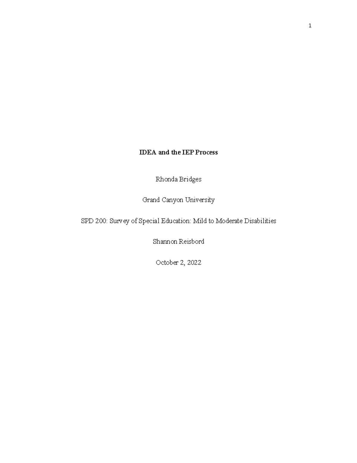 IDEA and the IEP Process - IDEA and the IEP Process Rhonda Bridges ...