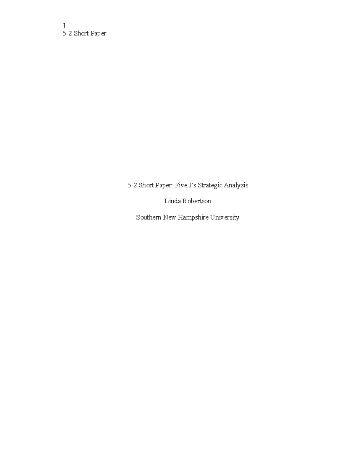 5-2 Short Paper HCM 345 - 1 5-2 Short Paper 5-2 Short Paper: Five I’s ...