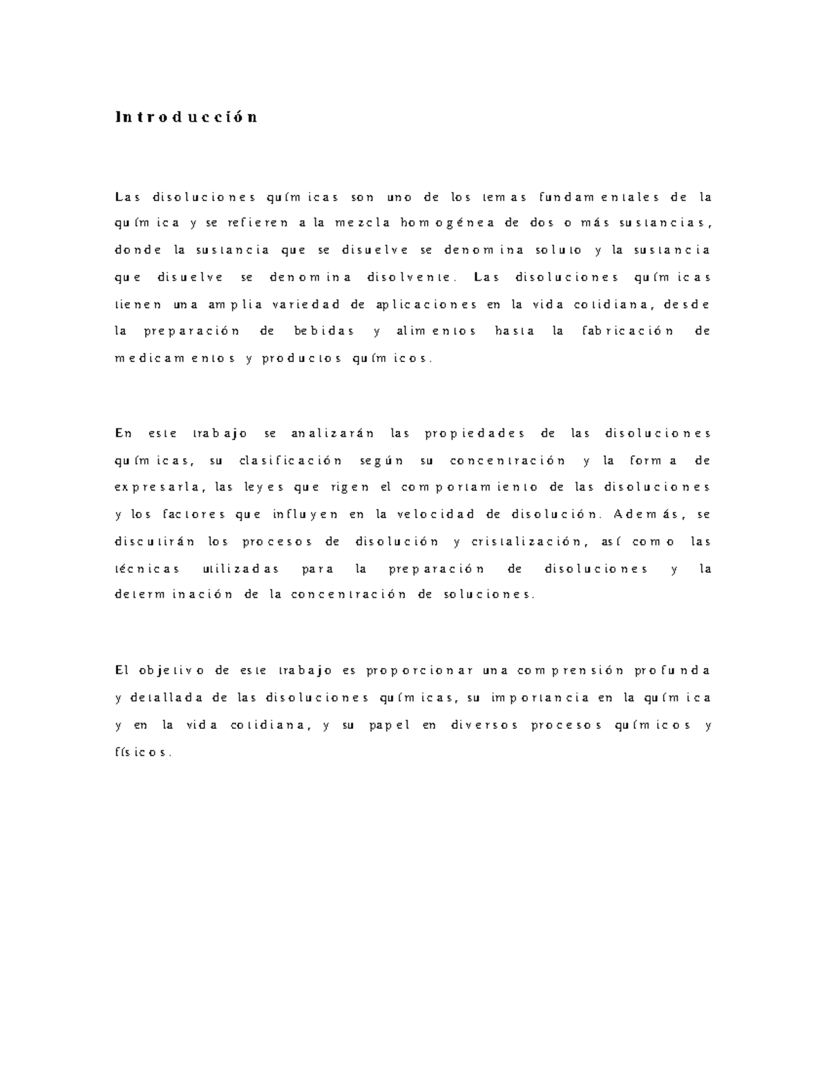 Disoluciones In t r o d u c c i ó n L a s d i s o l u c i o n e s qu