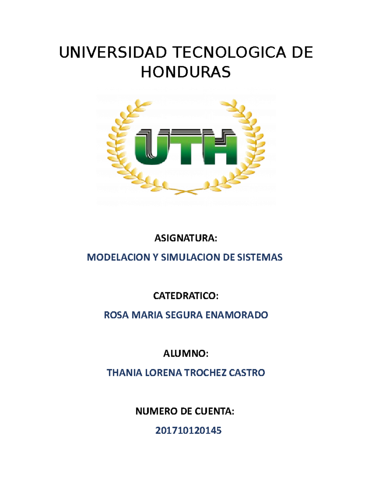 Tarea 2 DEL II Parcial Simulacion - UNIVERSIDAD TECNOLOGICA DE HONDURAS ...