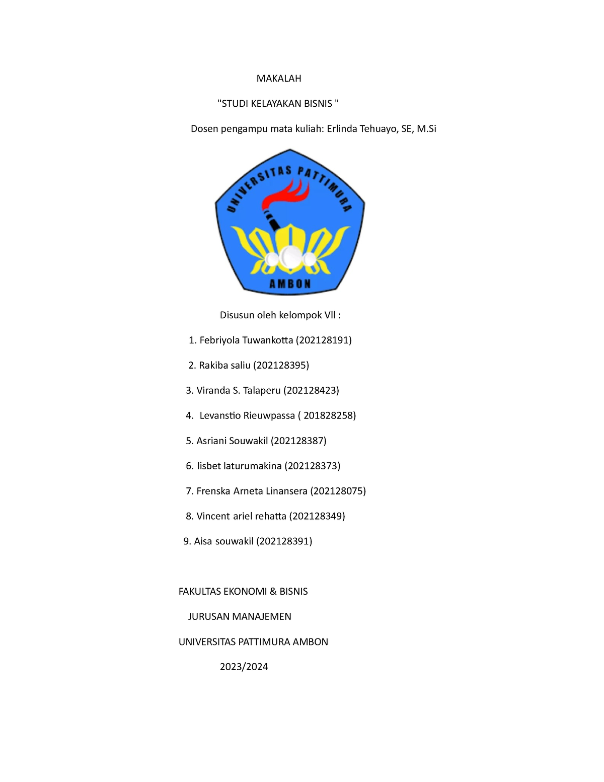 Makalah- Kelompok 7 - MAKALAH "STUDI KELAYAKAN BISNIS " Dosen Pengampu ...