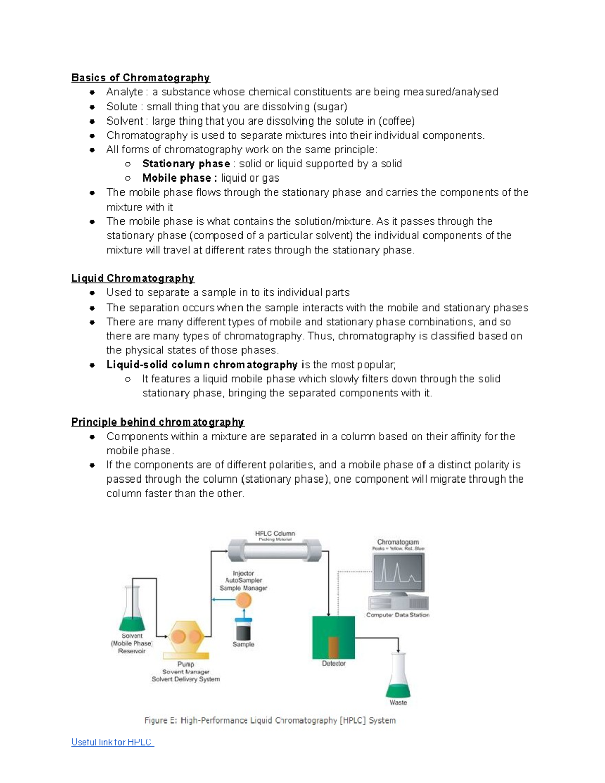 Liquid Chromatography Basics of Chromatography Analyte a substance