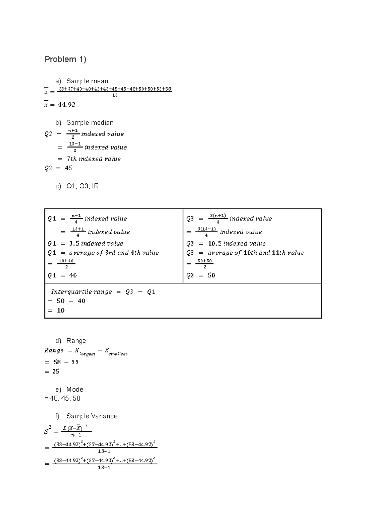 STAT 2 Problem 1) a) Sample mean 𝑥 = 33+37+40+40+42+43+45+45+48+50+50+53+ 13 𝑥 = 44